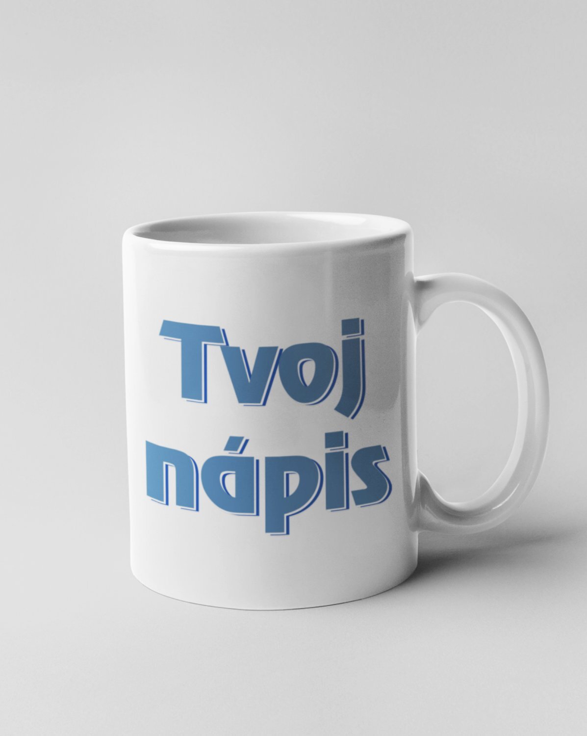 Veselé a vtipné hrnčeky s potlačou - Hrnek - Tvoj nápis tlačiaci - Hrnček