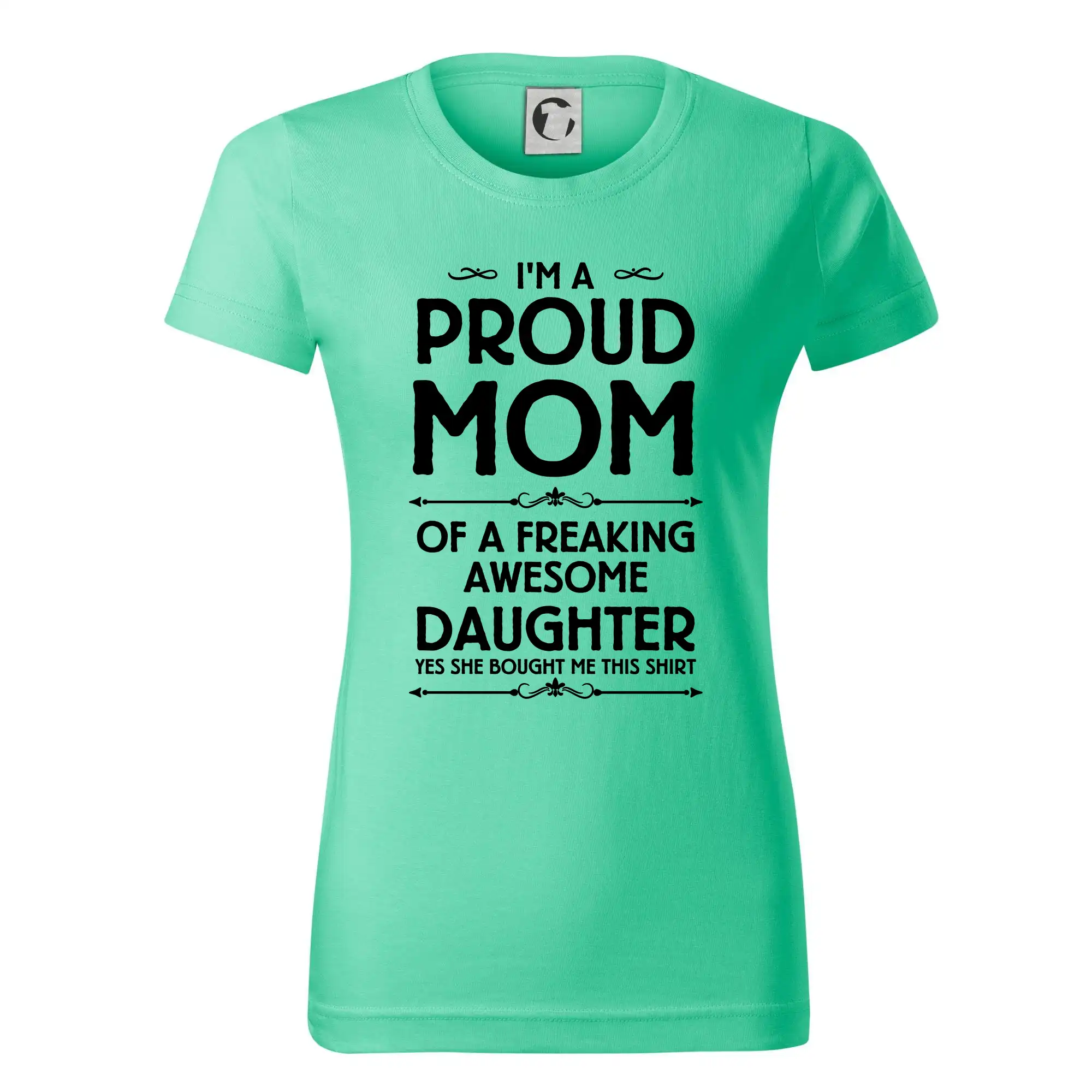 Proud Mom Daughter
