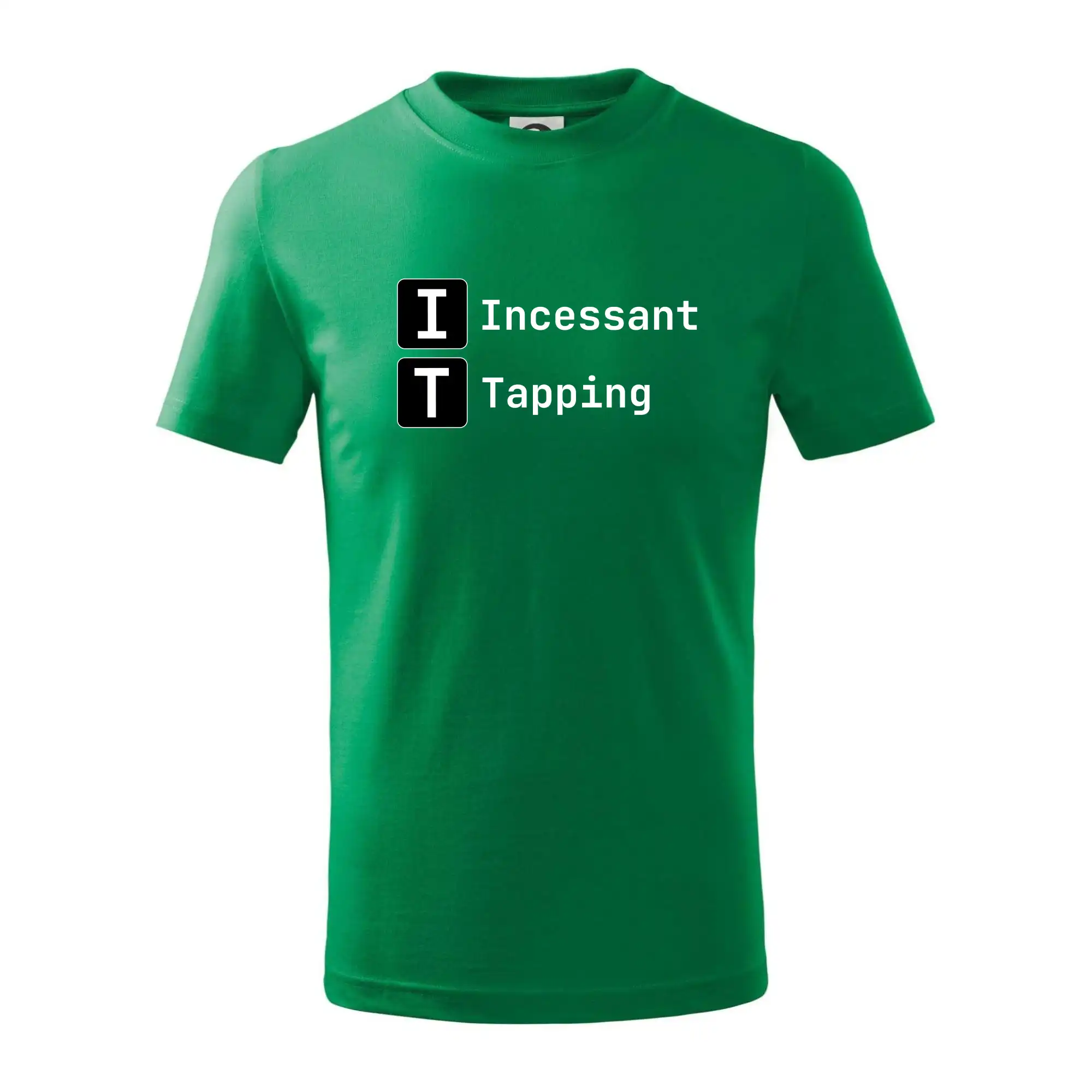 Tričká pre ajťákov - IT Nápis Incessant Tapping - Tričko detské bavlnené