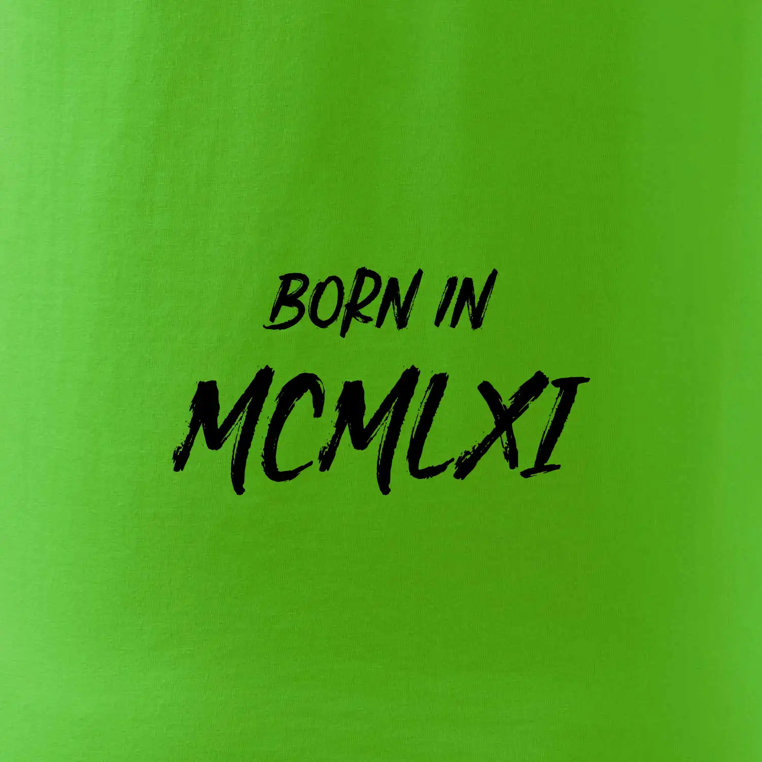 Born in - Římské číslo 1961