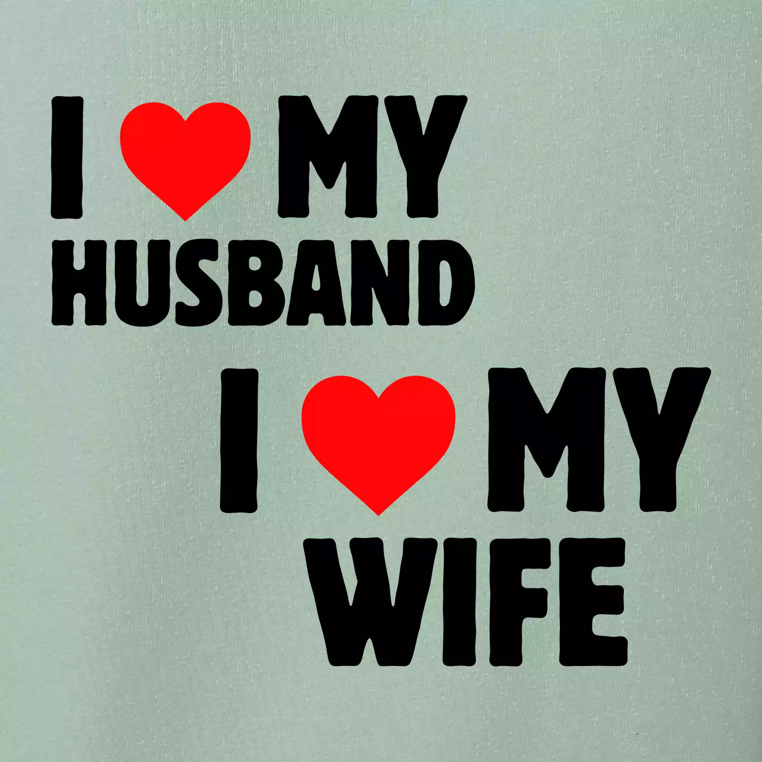 I love my husband