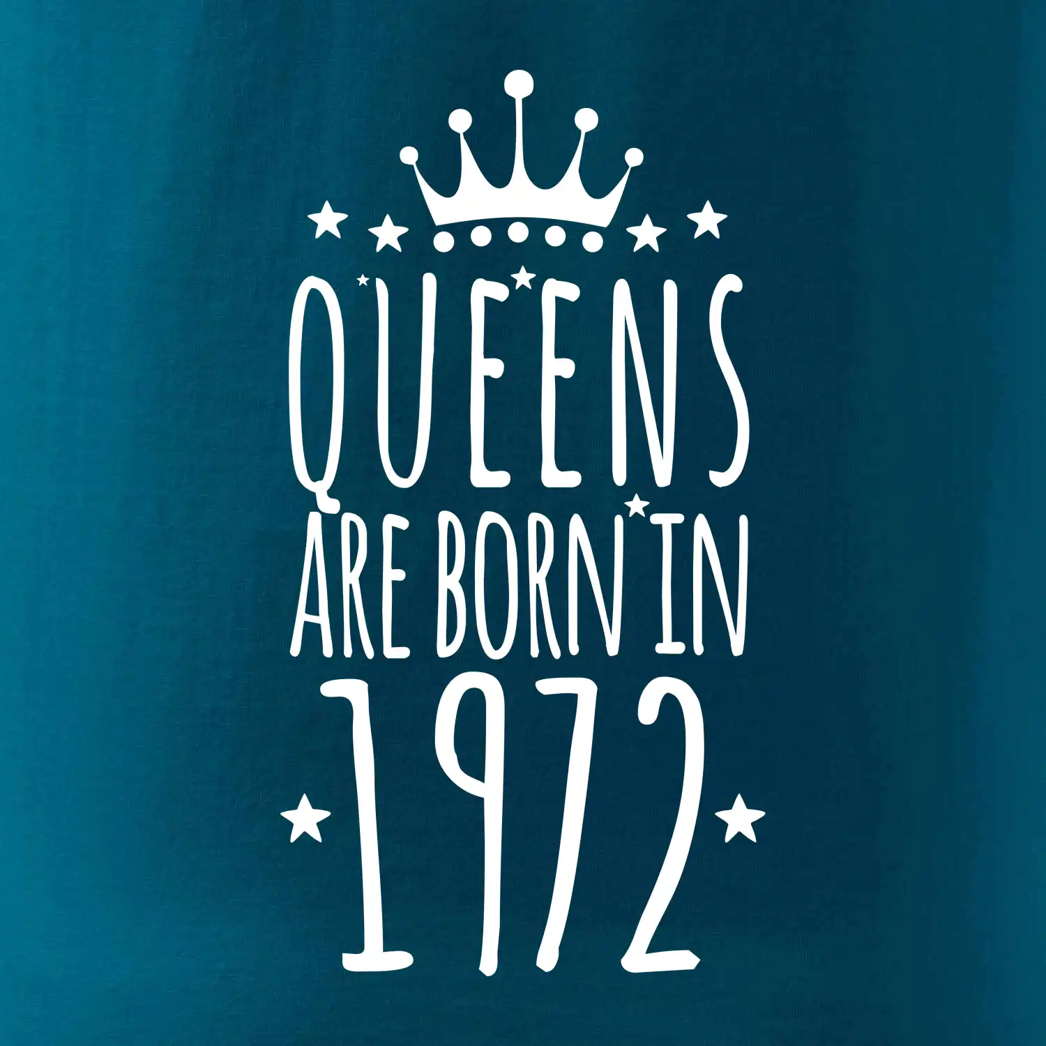 Queens are born in 1972