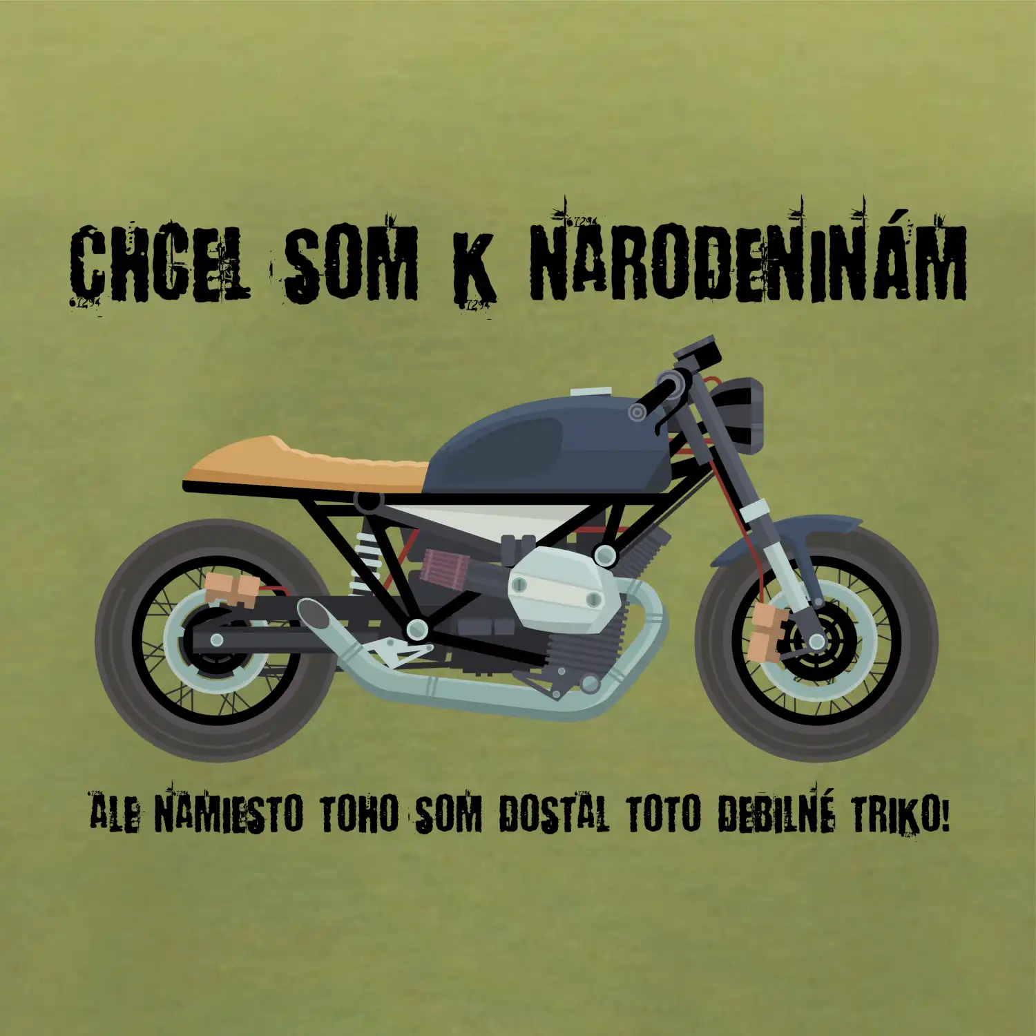 Chcel som motorku - narodeniny