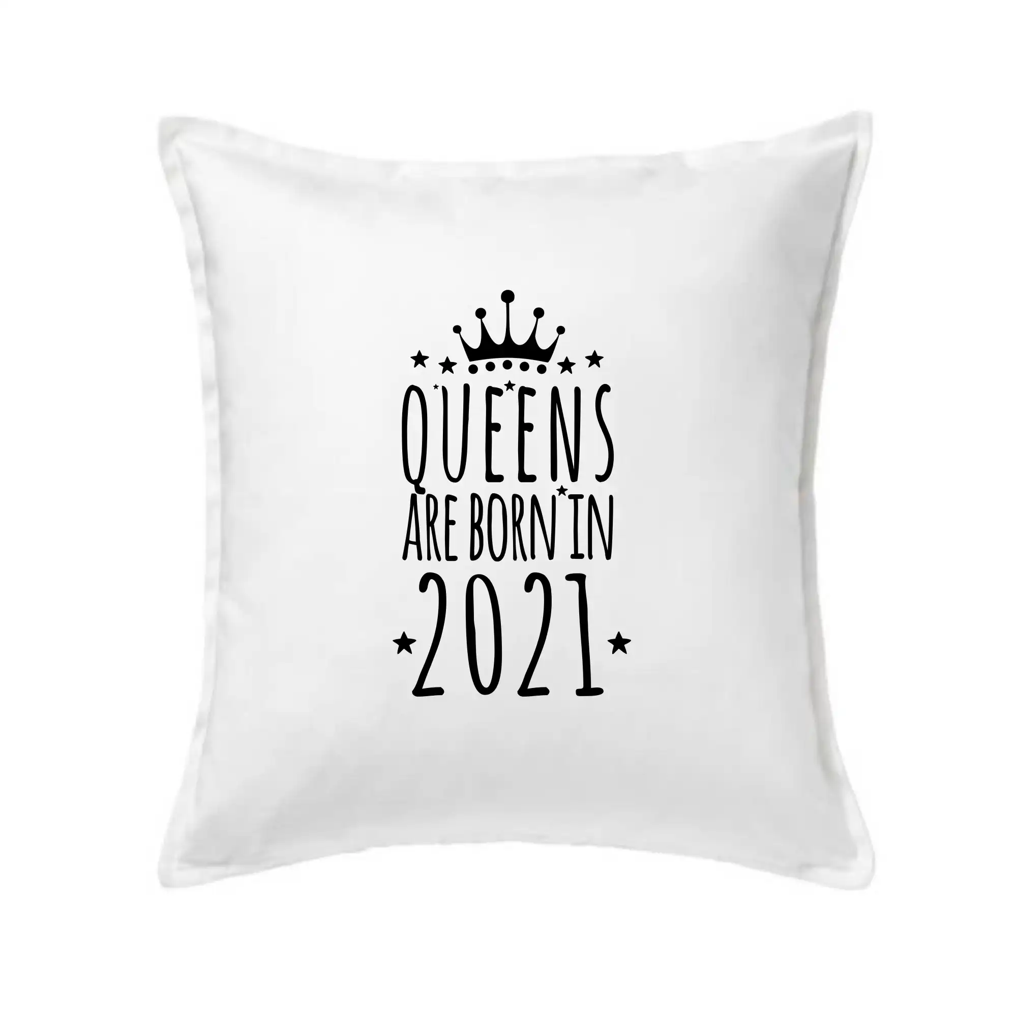 Queens are born in 2021