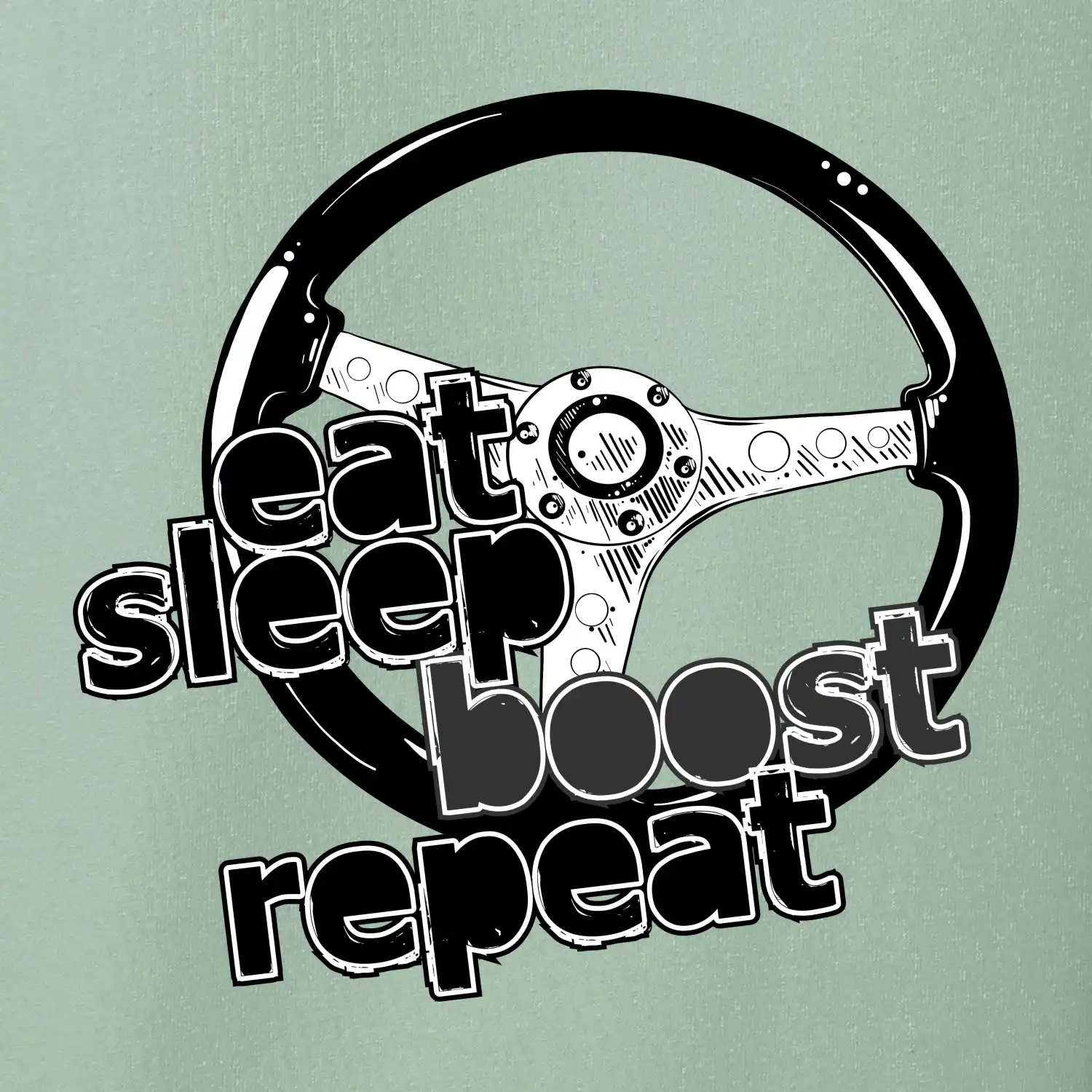 Eat Sleep Boost repeat
