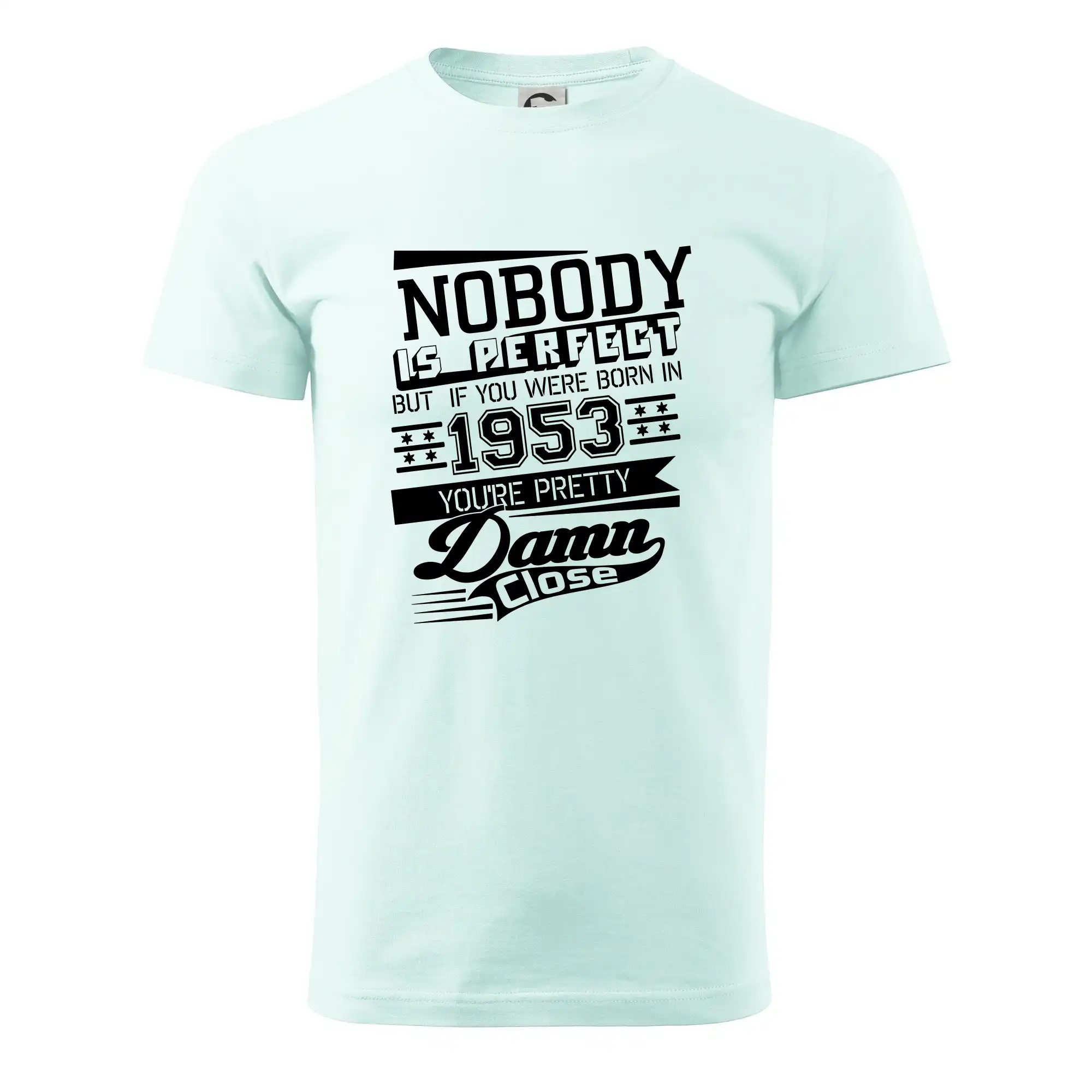 Nobody is perfect - 1953
