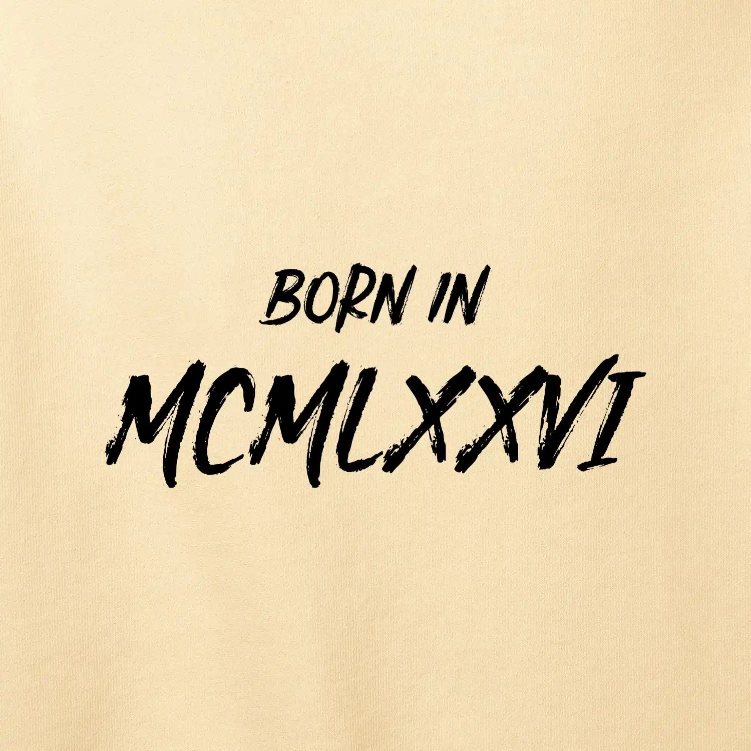 Born in - Římské číslo 1976