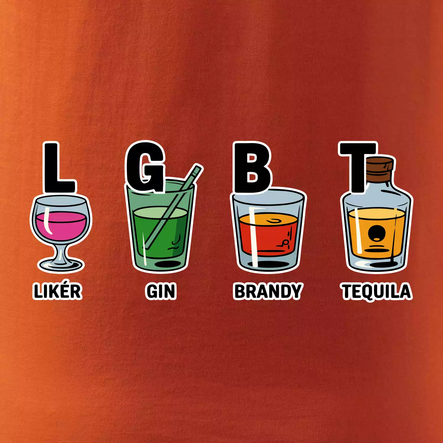 LGBT -  Likér, Gin, Brandy, Tequila