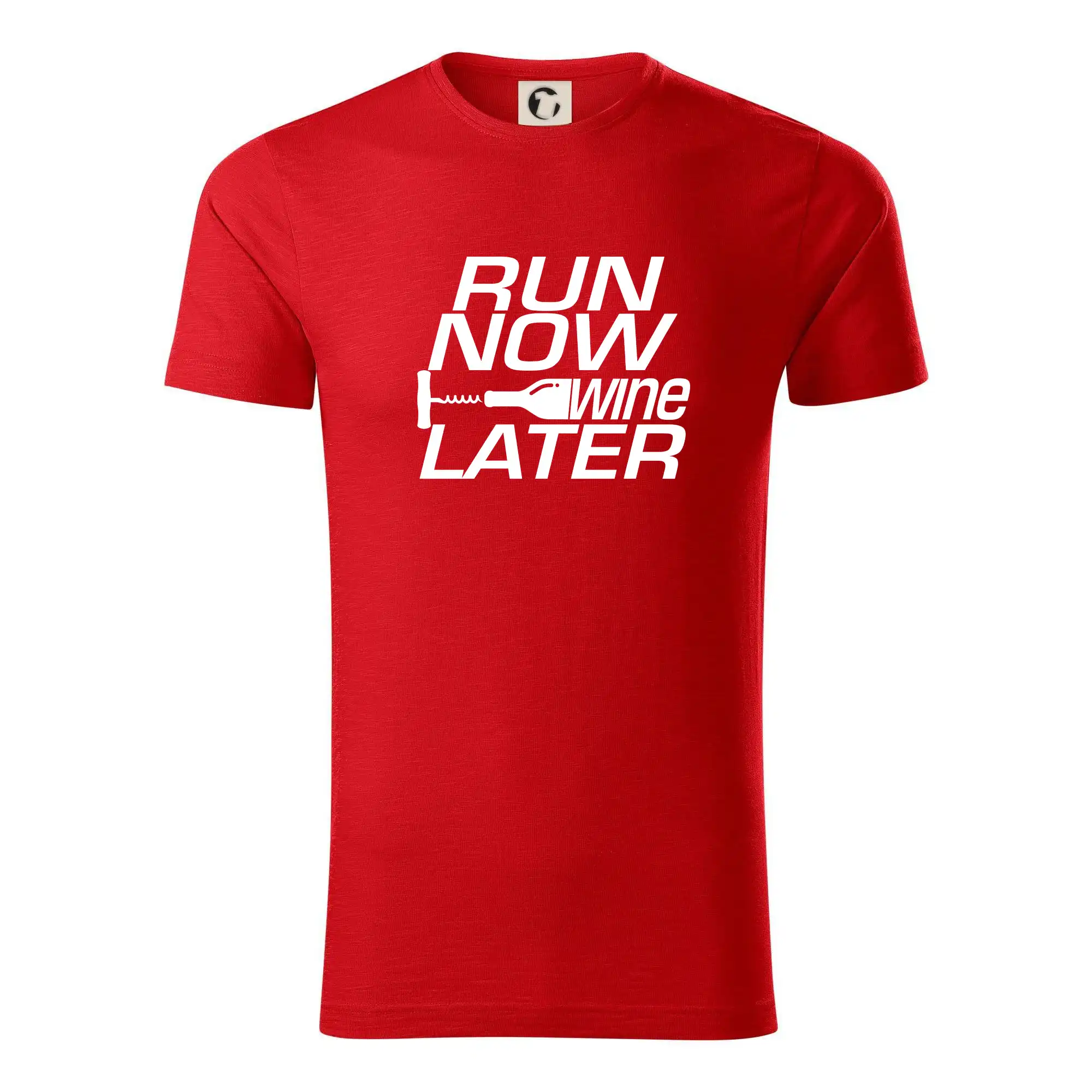 Run now Wine later