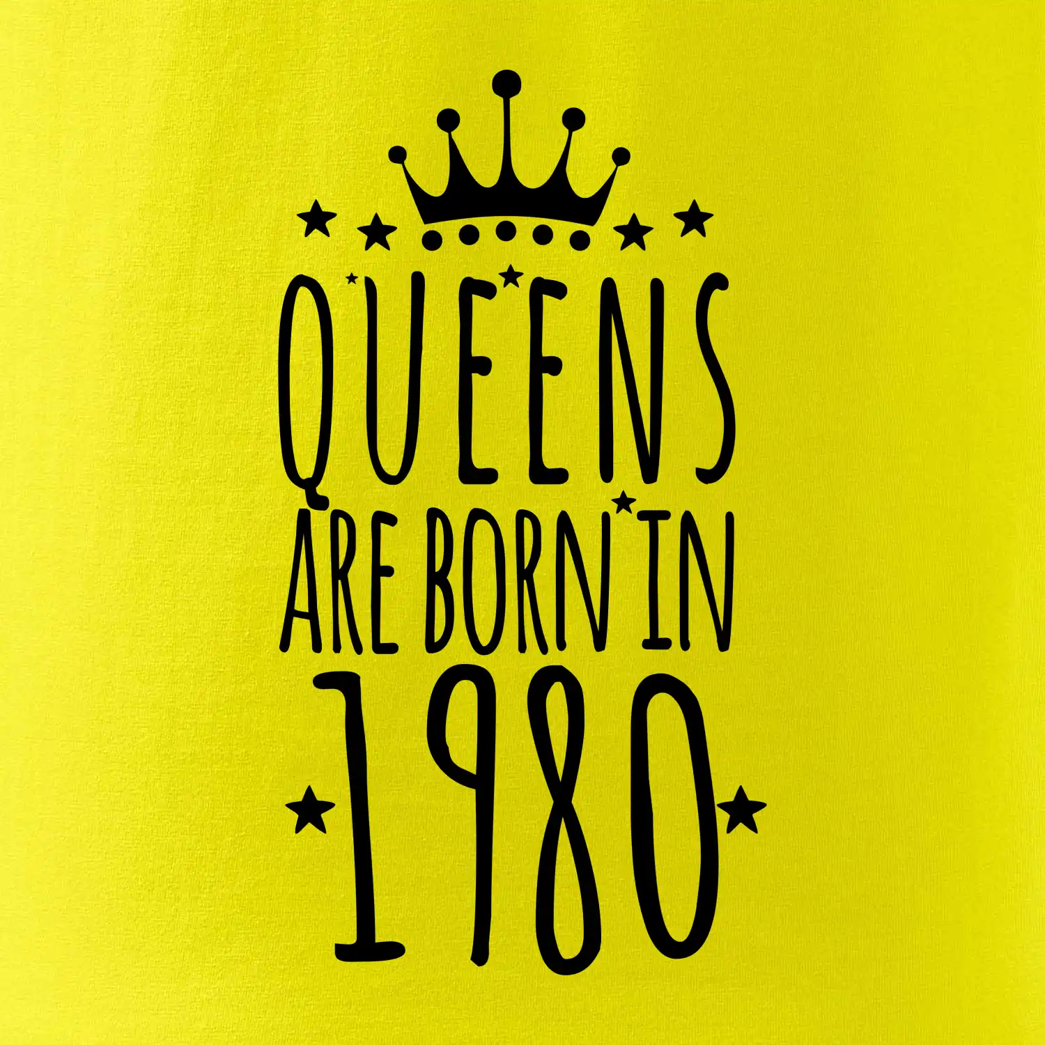 Queens are born in 1980