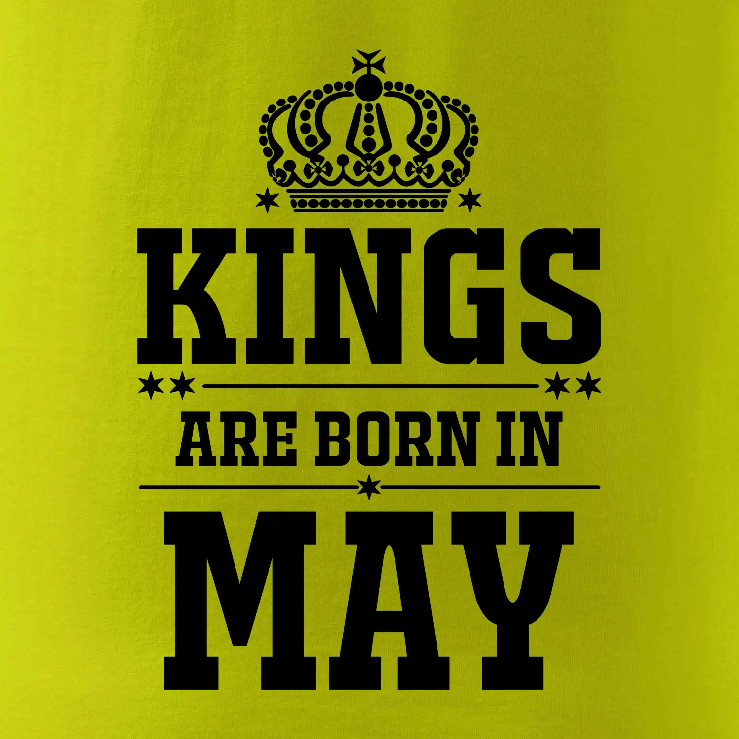 Kings are born in May