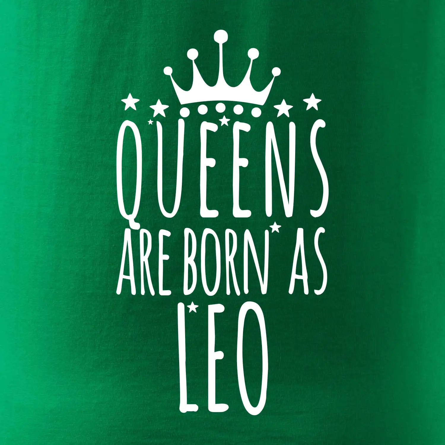 Queens are born as Leo - Lev