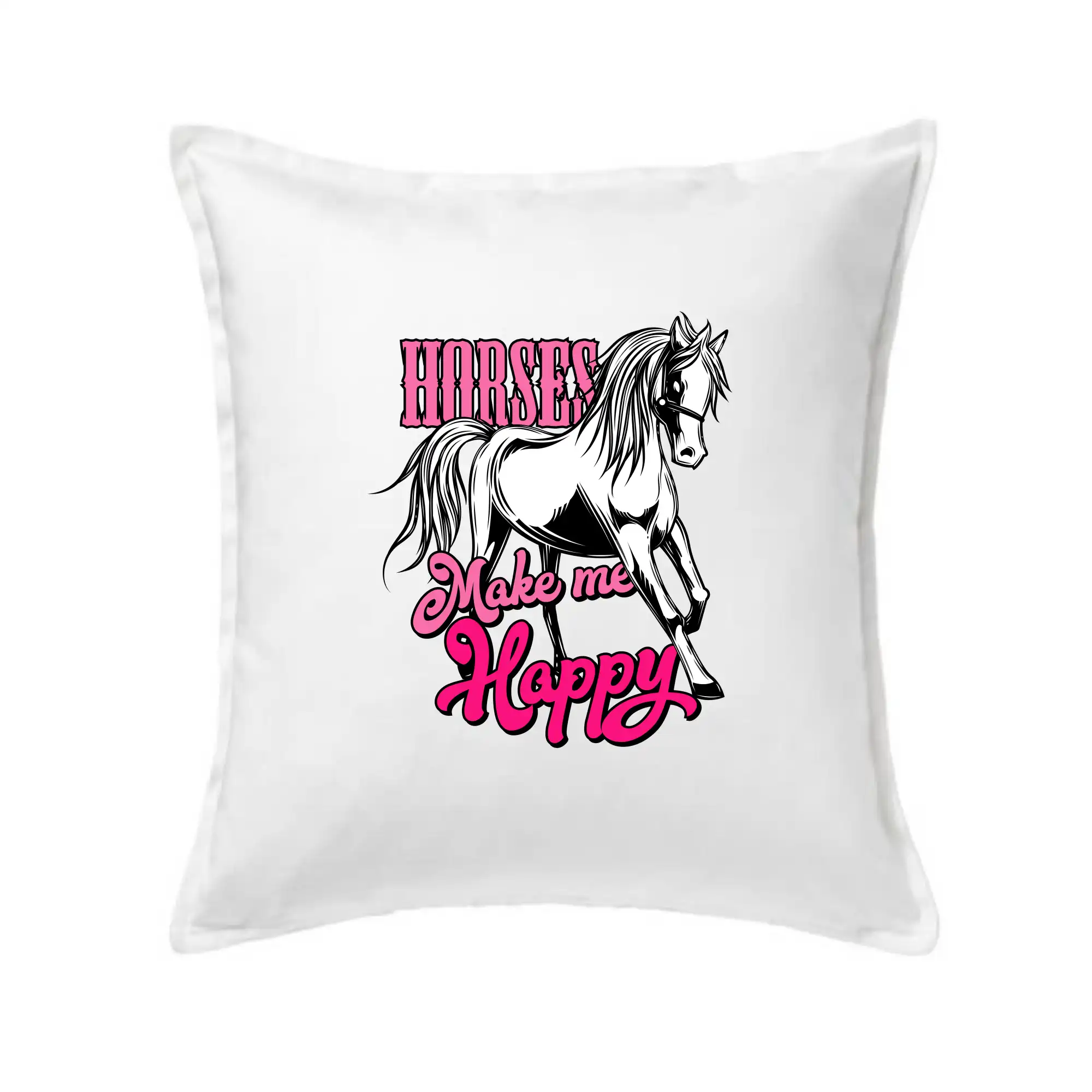 Horses Make me Happy