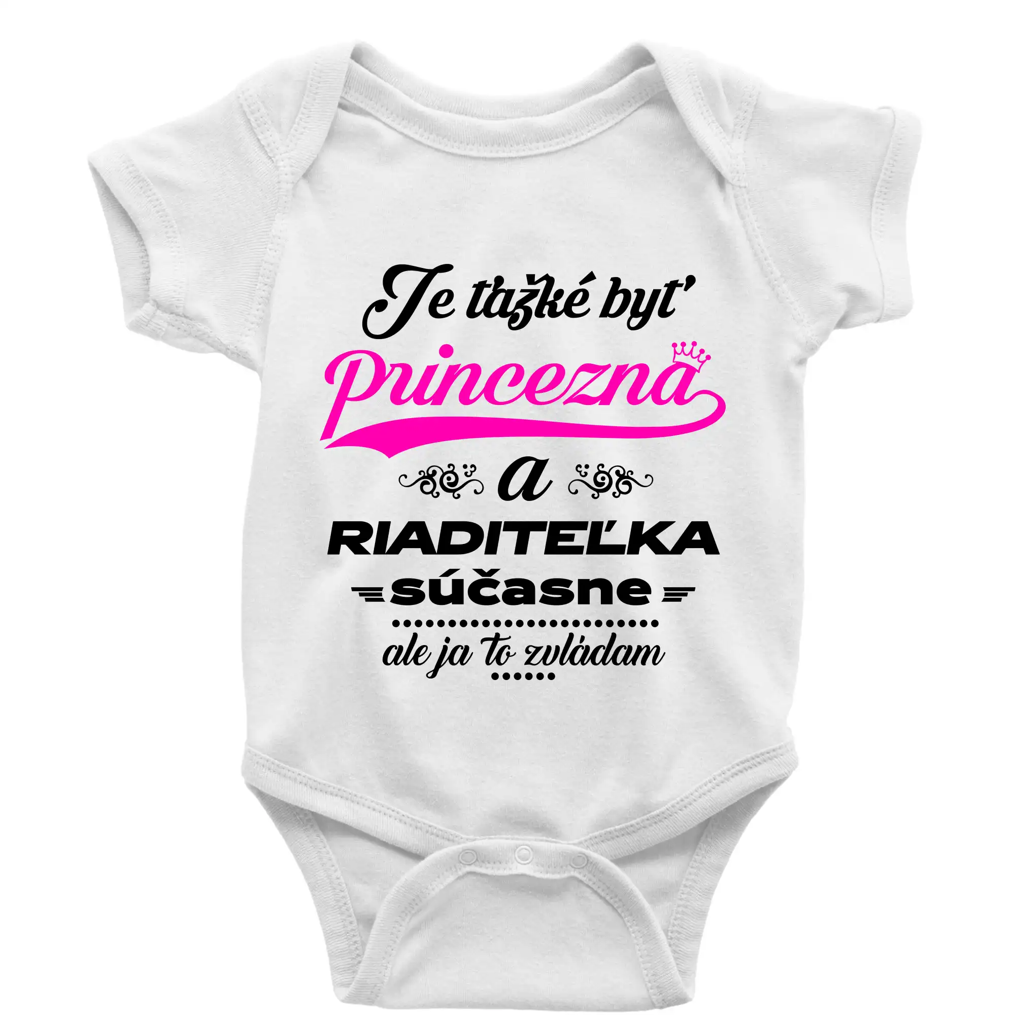 Učiteľské tričká - Je ťažké byť princezná riaditeľka - Body dojčenské s krátkym rukávom