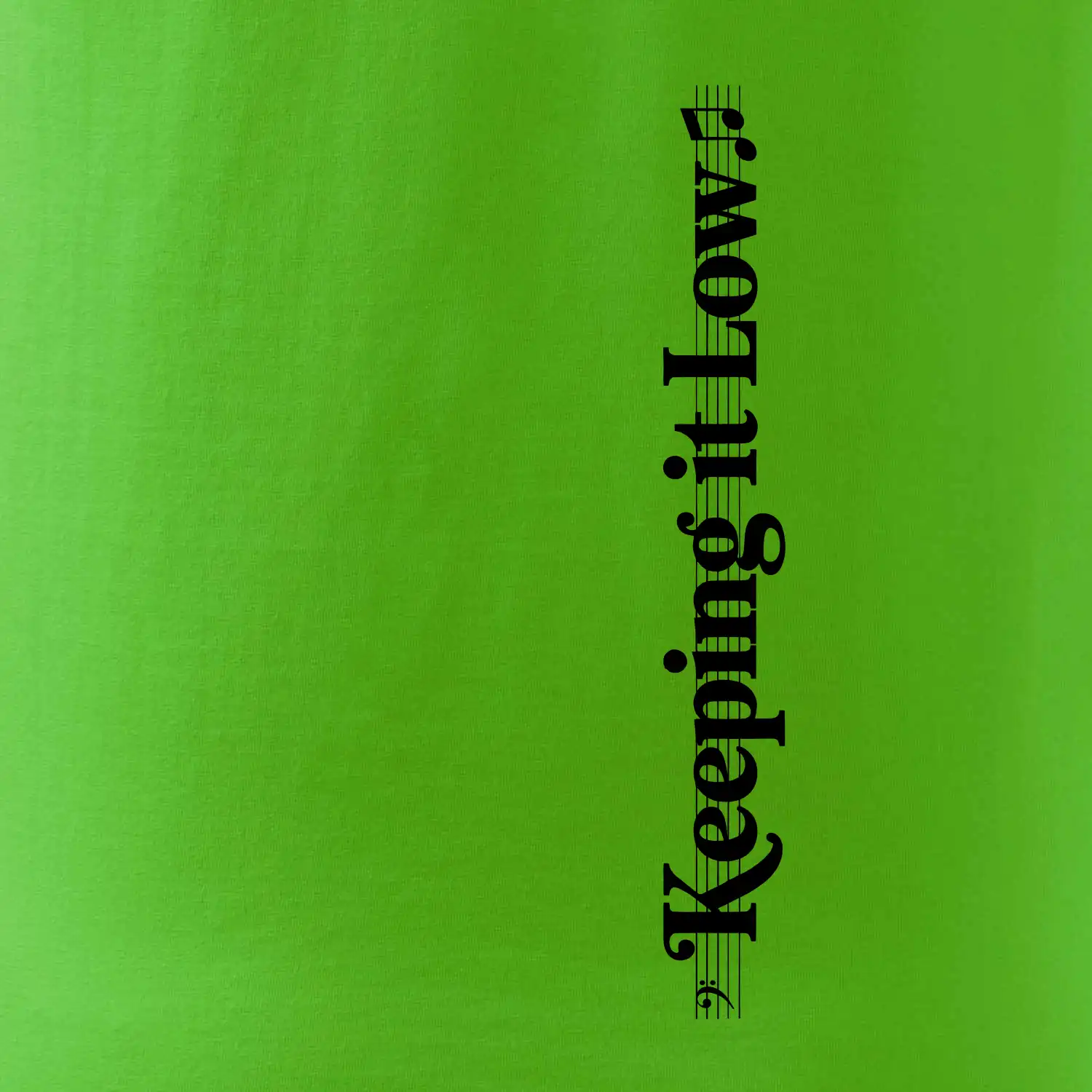 KEEPING IT LOW NA VÝŠKU - basový klíč