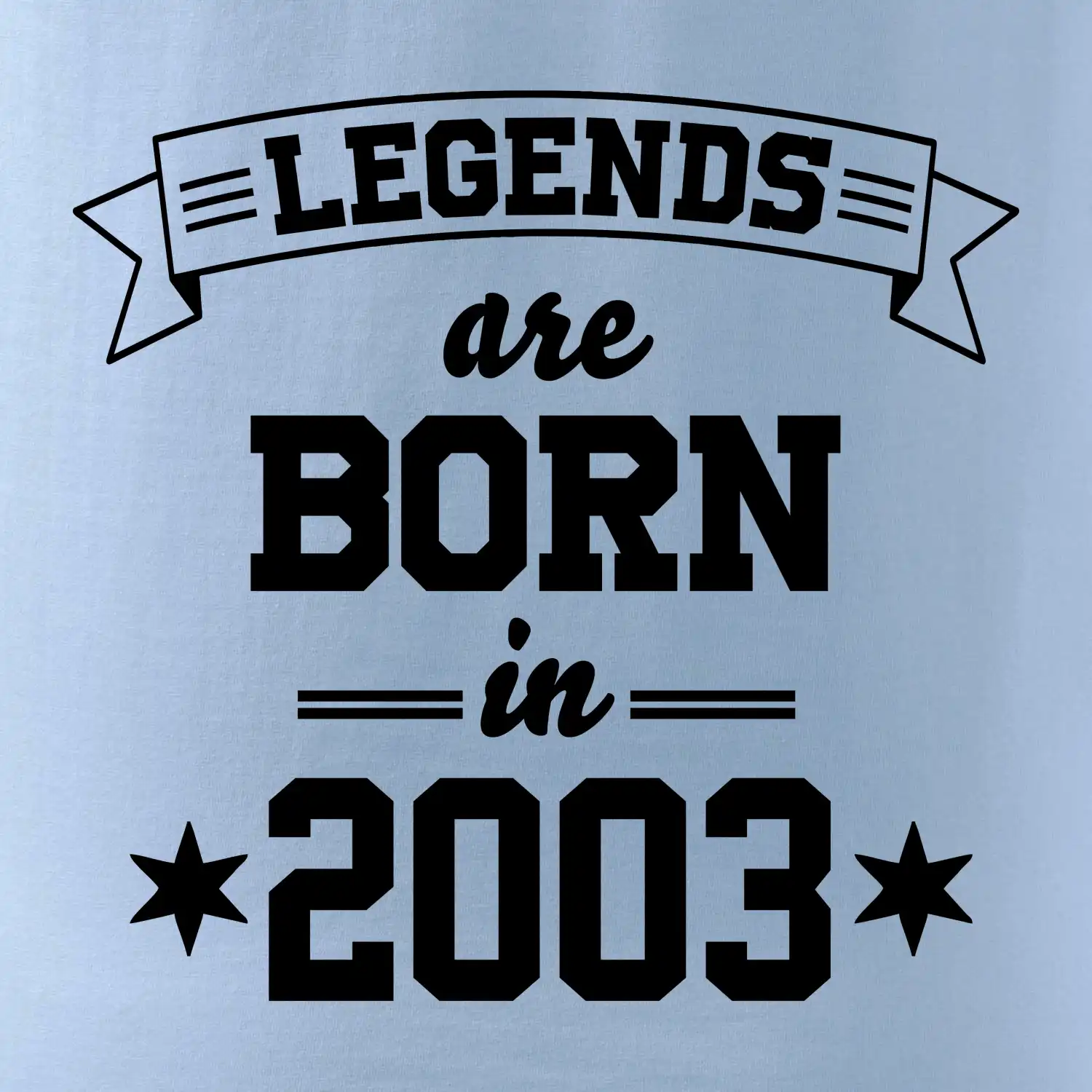 Legends are born in 2003