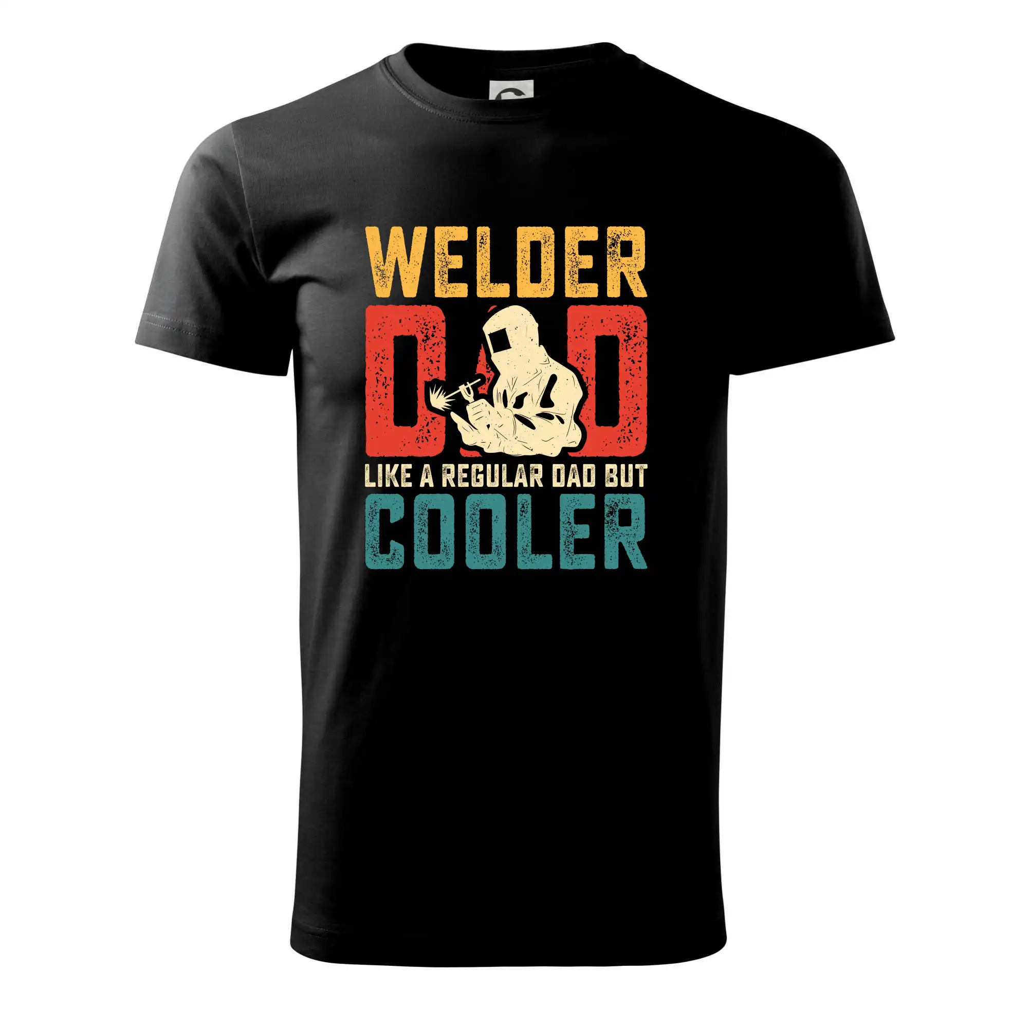 Welder dad like a regular dad but cooler