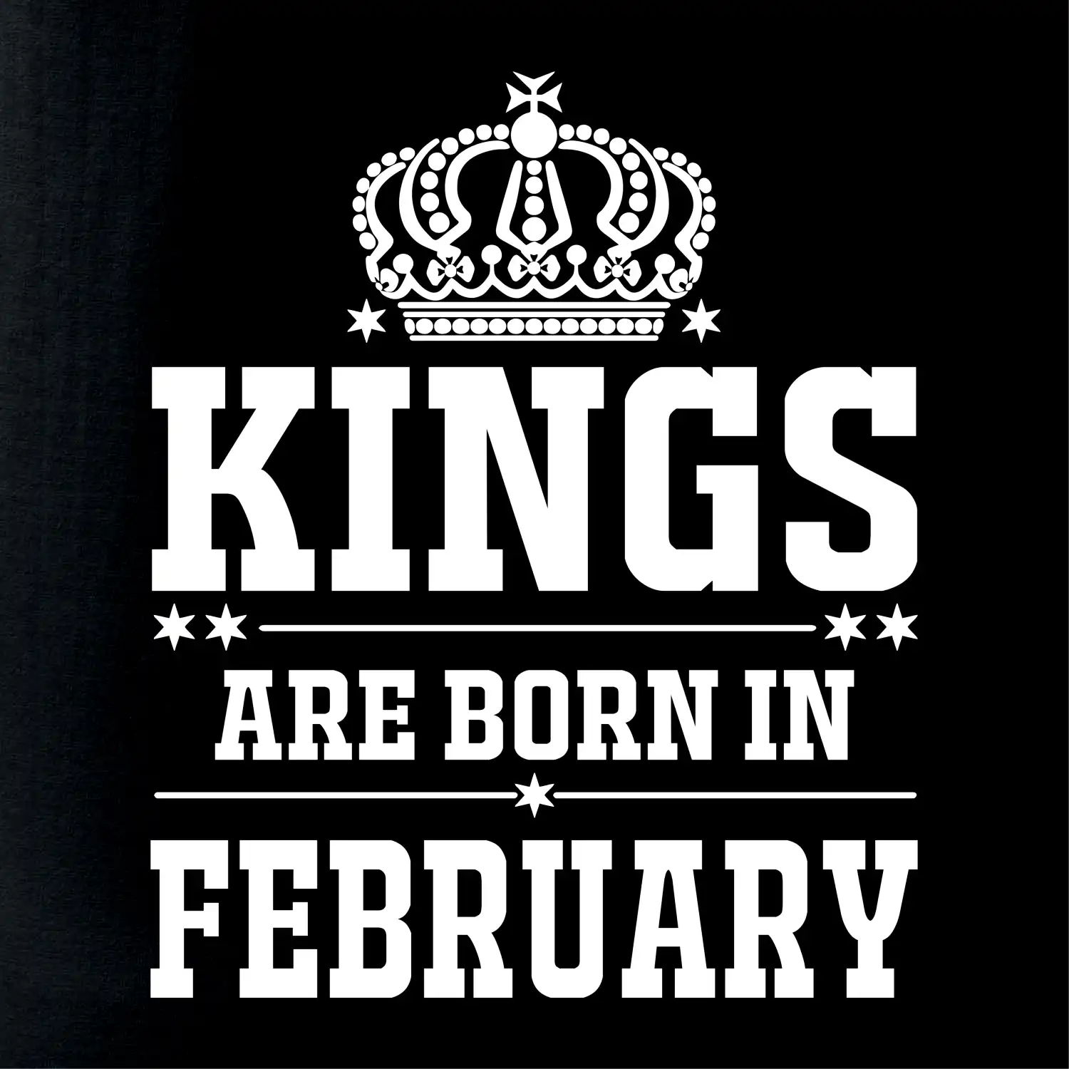 Kings are born in February