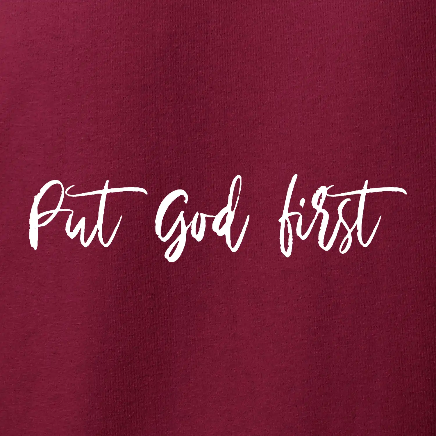 Put God first psací nápis