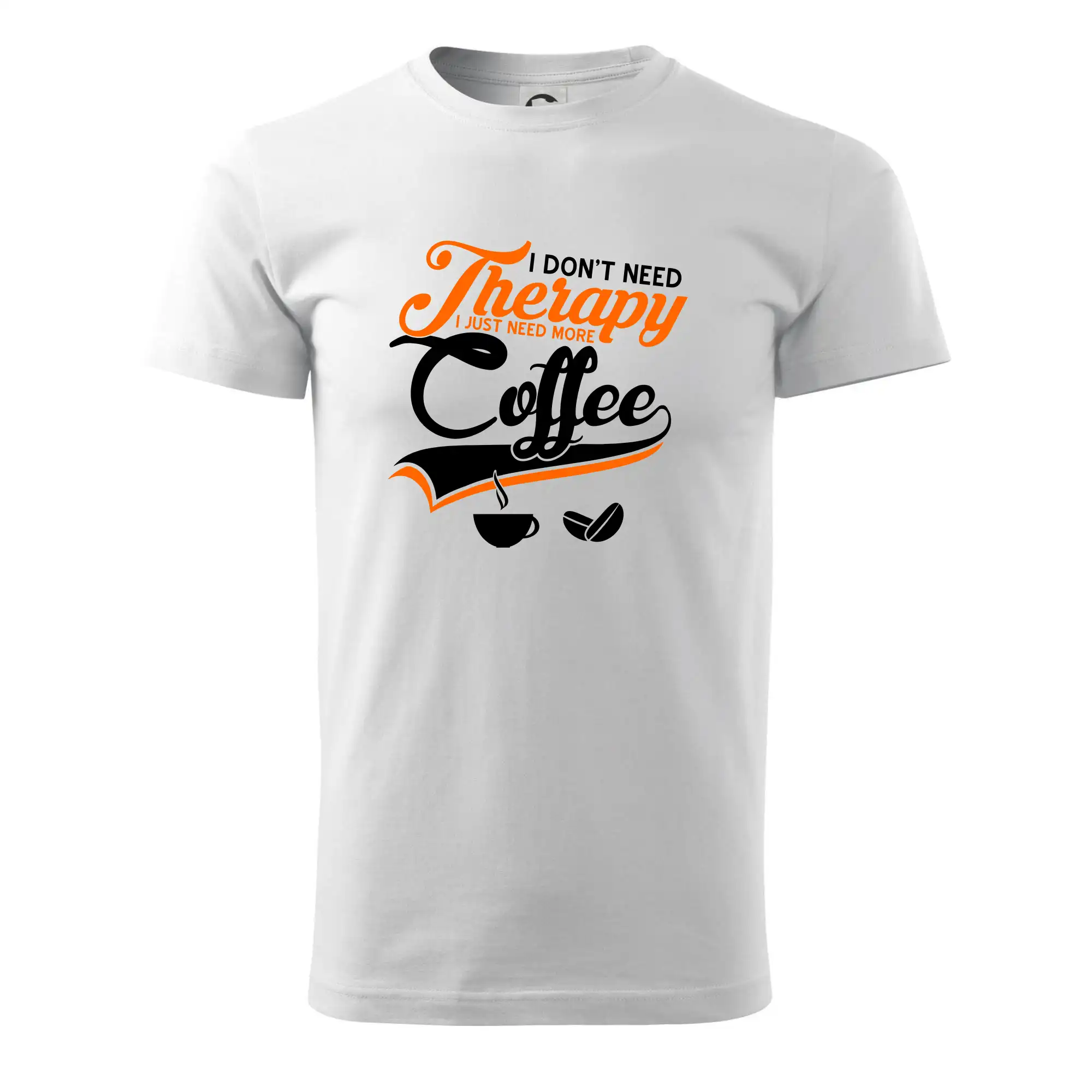 I don't need therapy coffee