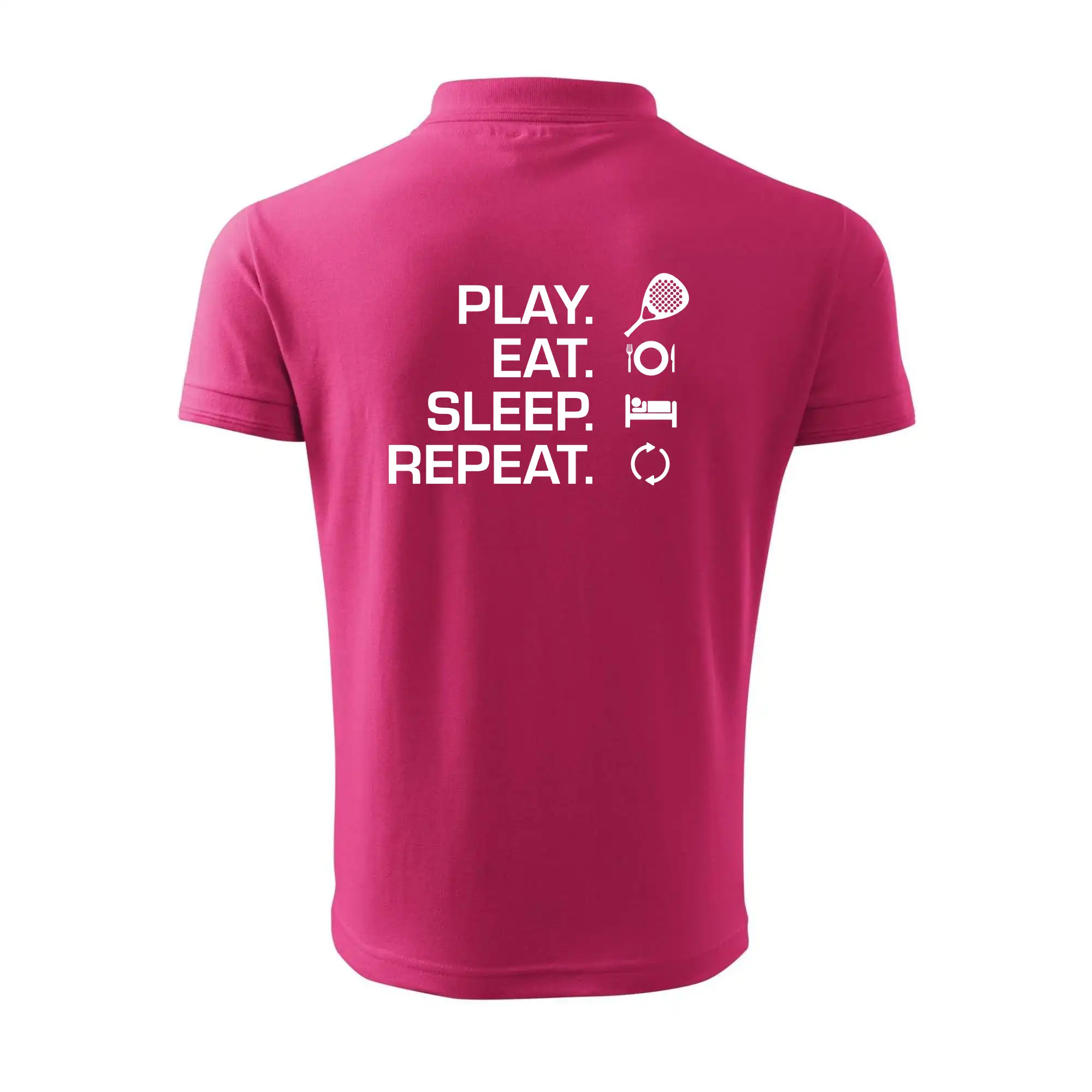 Play eat sleep repeat padel