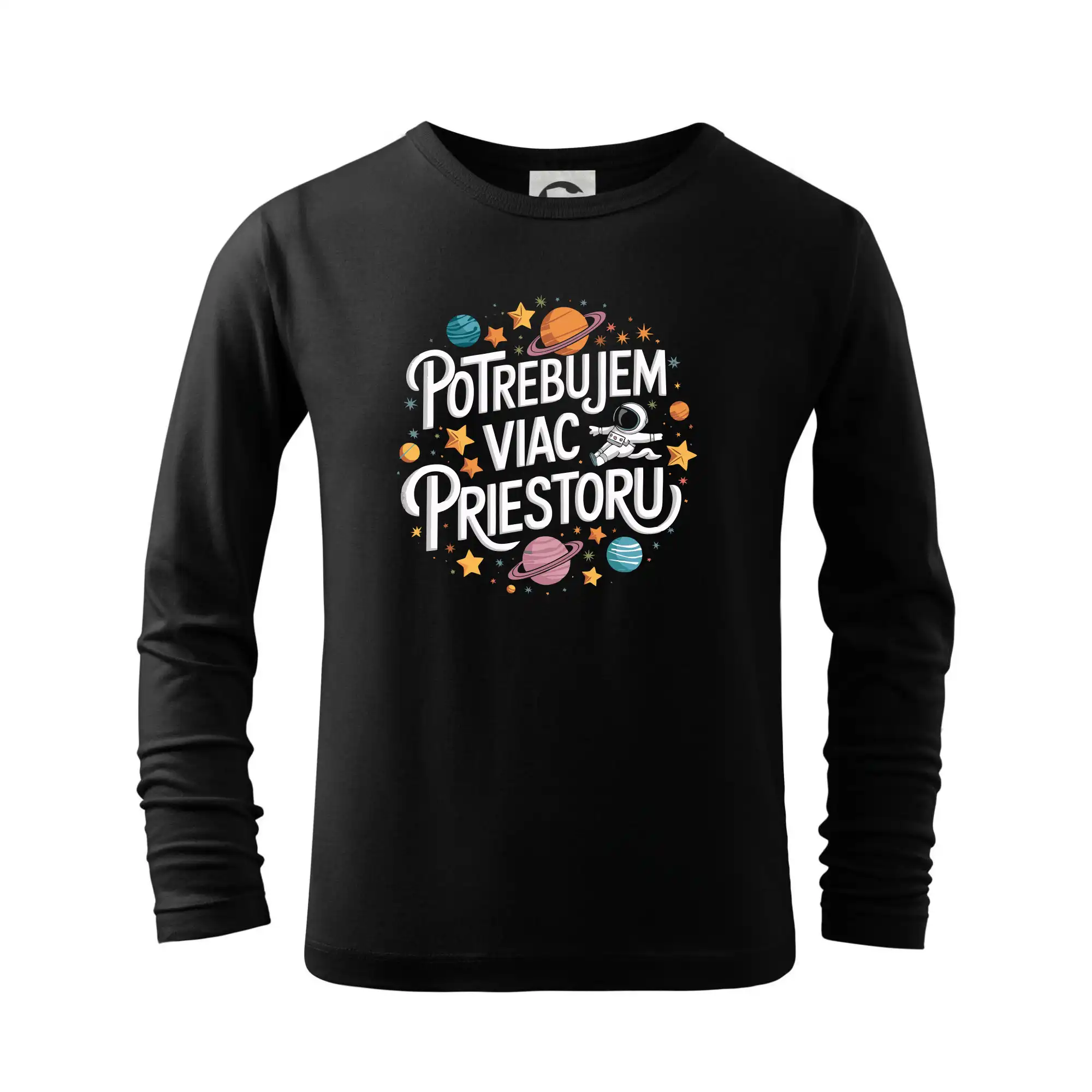 Vesmirne tričká - Potrebujem viac priestoru - Tričko detské Long Sleeve
