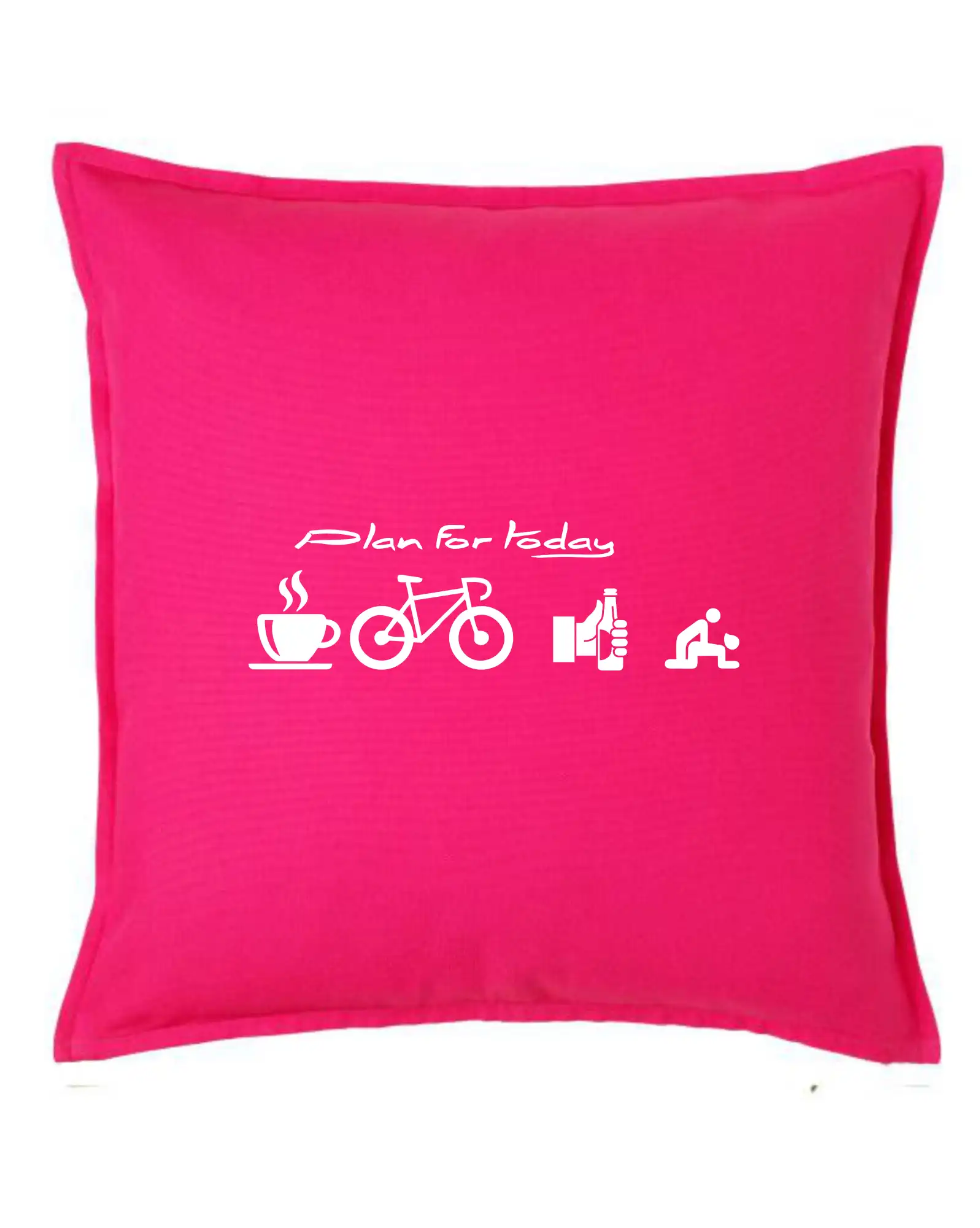 Tričká na párty - Plan for today - Vankúš 50x50