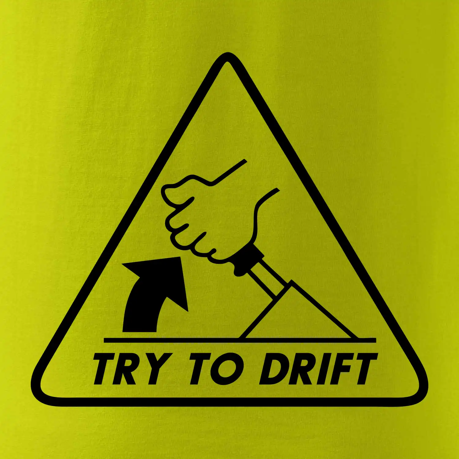 Try to drift
