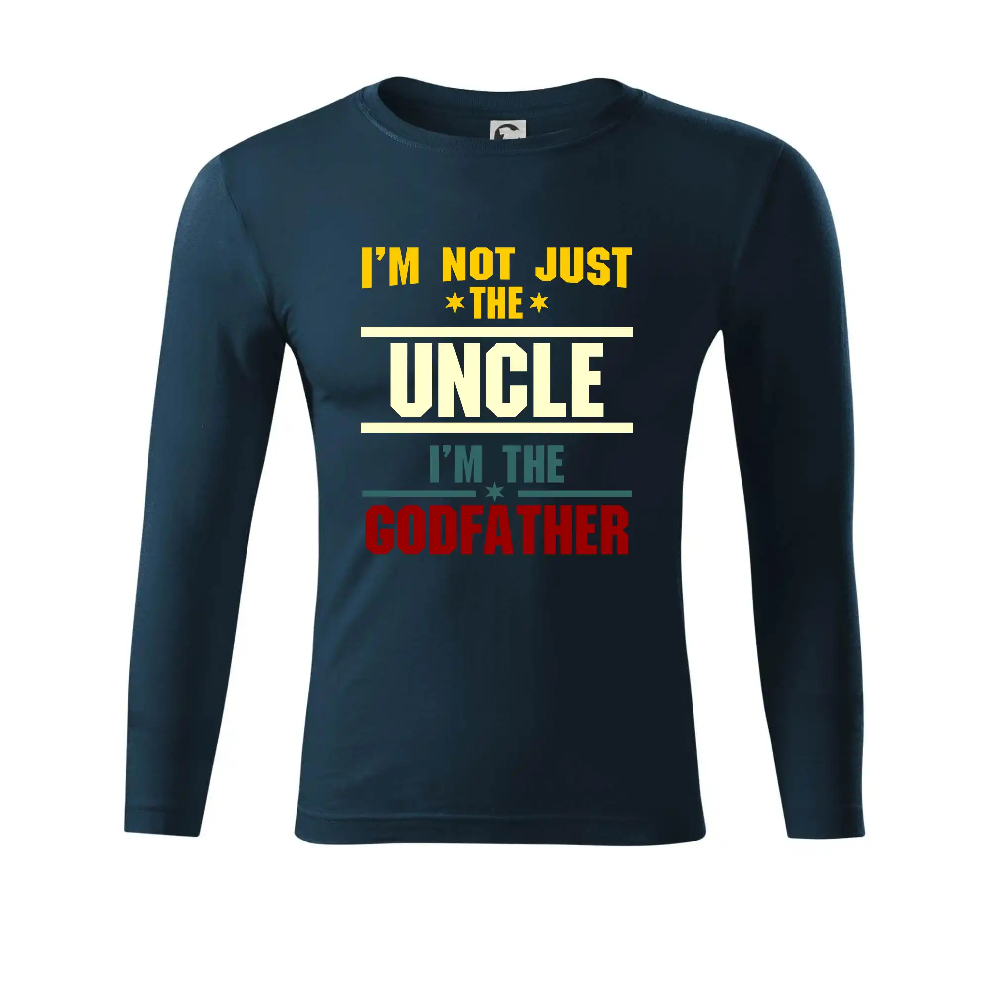 I'm Not Just The Uncle I'm The Godfather - Tričko Progress s dlhým rukávom