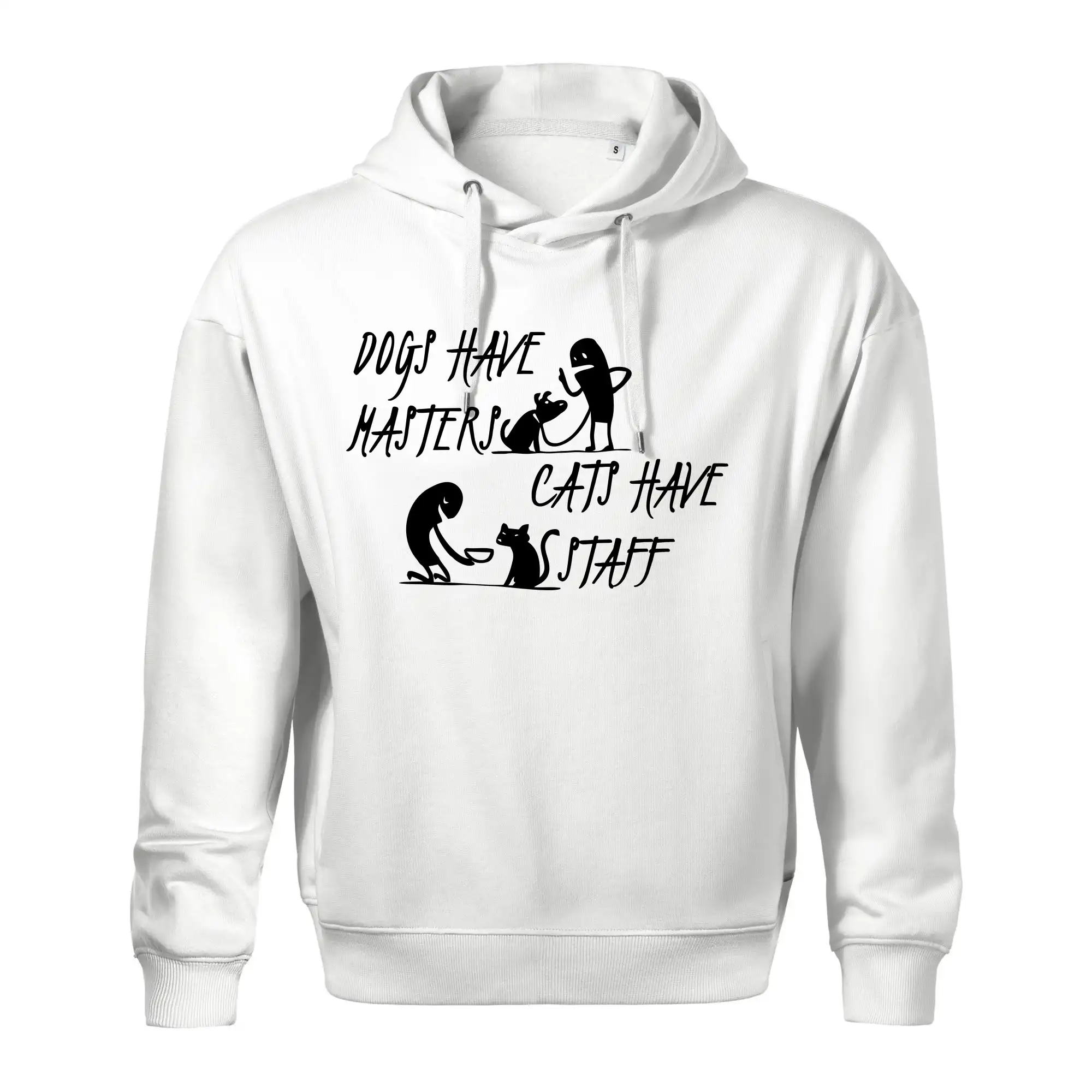 Dogs have masters, cats have staff