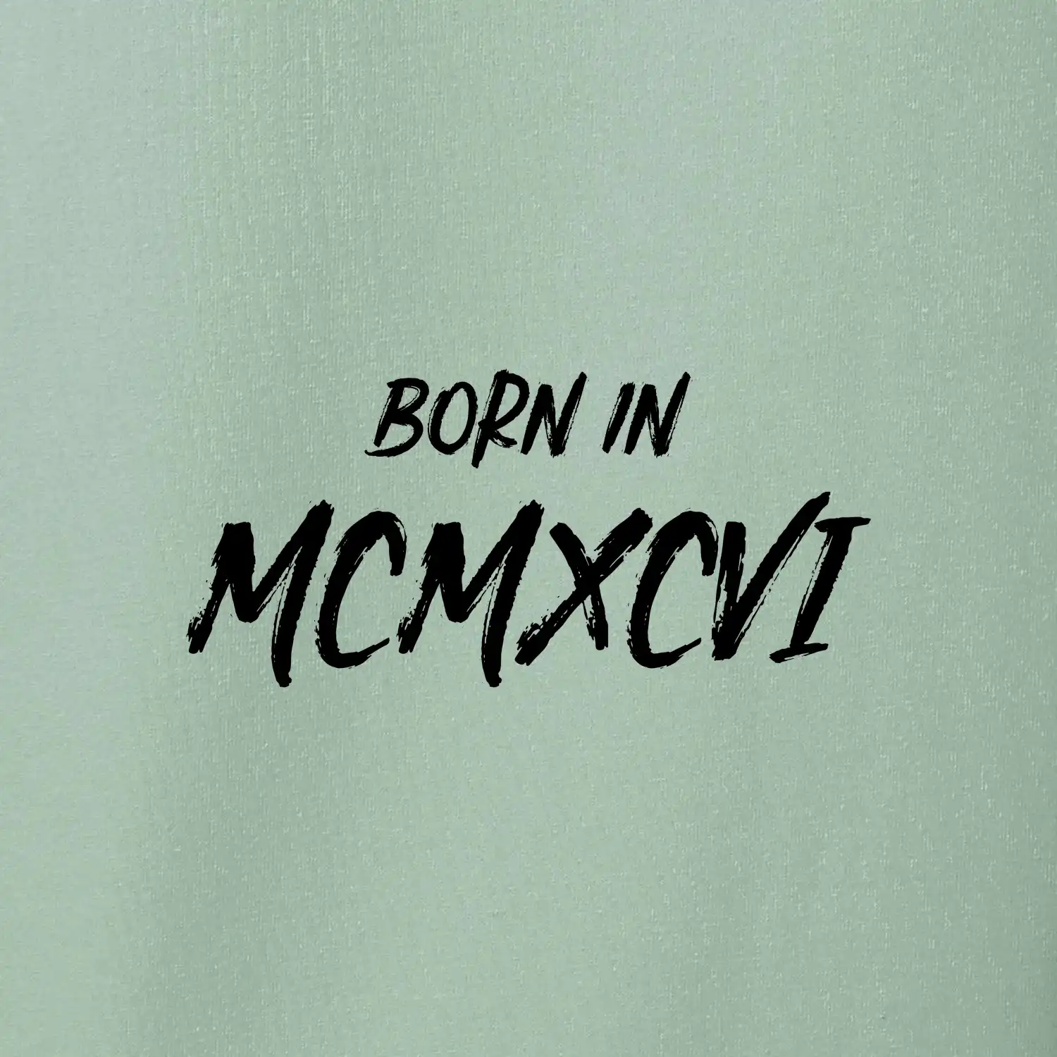 Born in - Římské číslo 1986