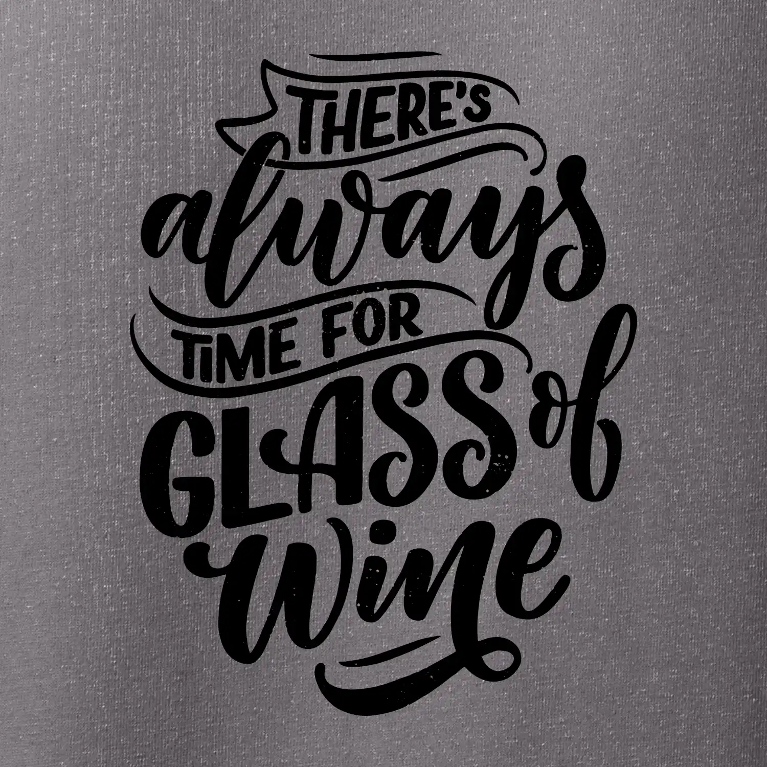 There always time for glass of wine