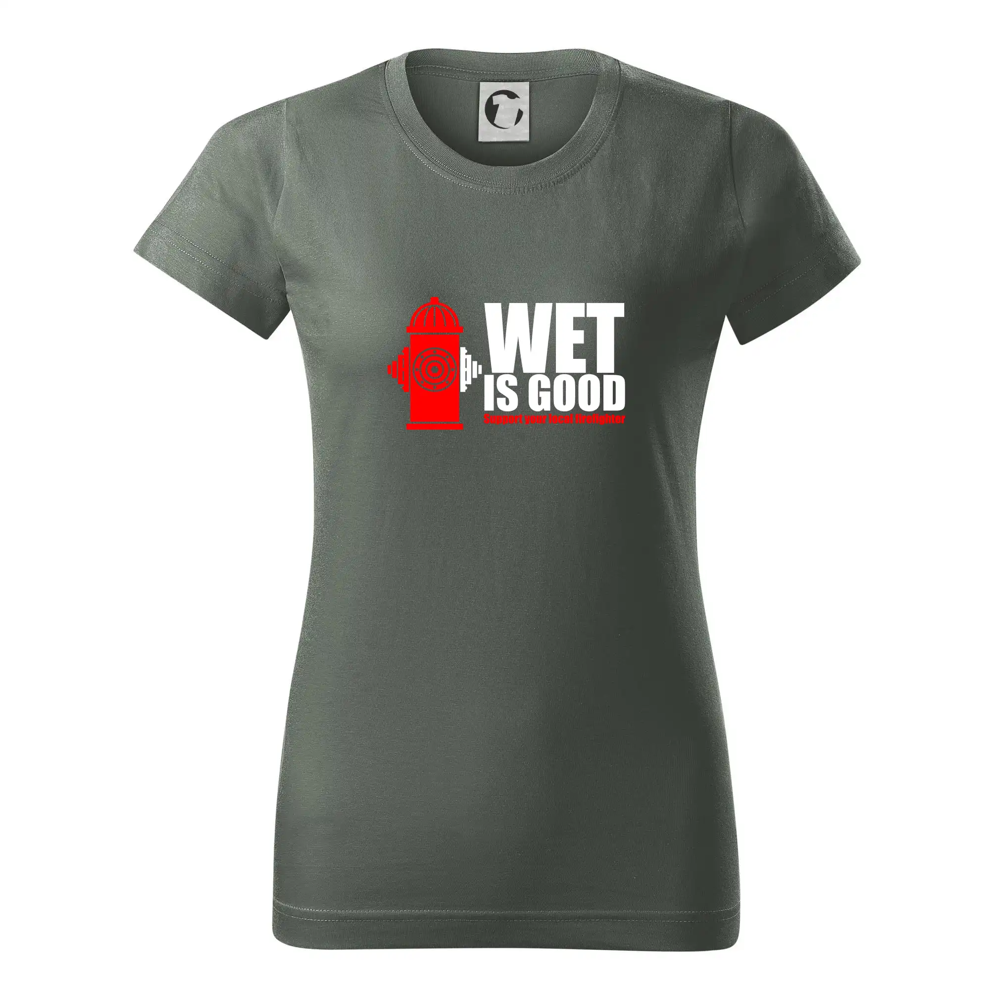 Originálne tričká pre hasičov - Wet is good - Dámske tričko basic - ľahko voľnejšie a dlhšie