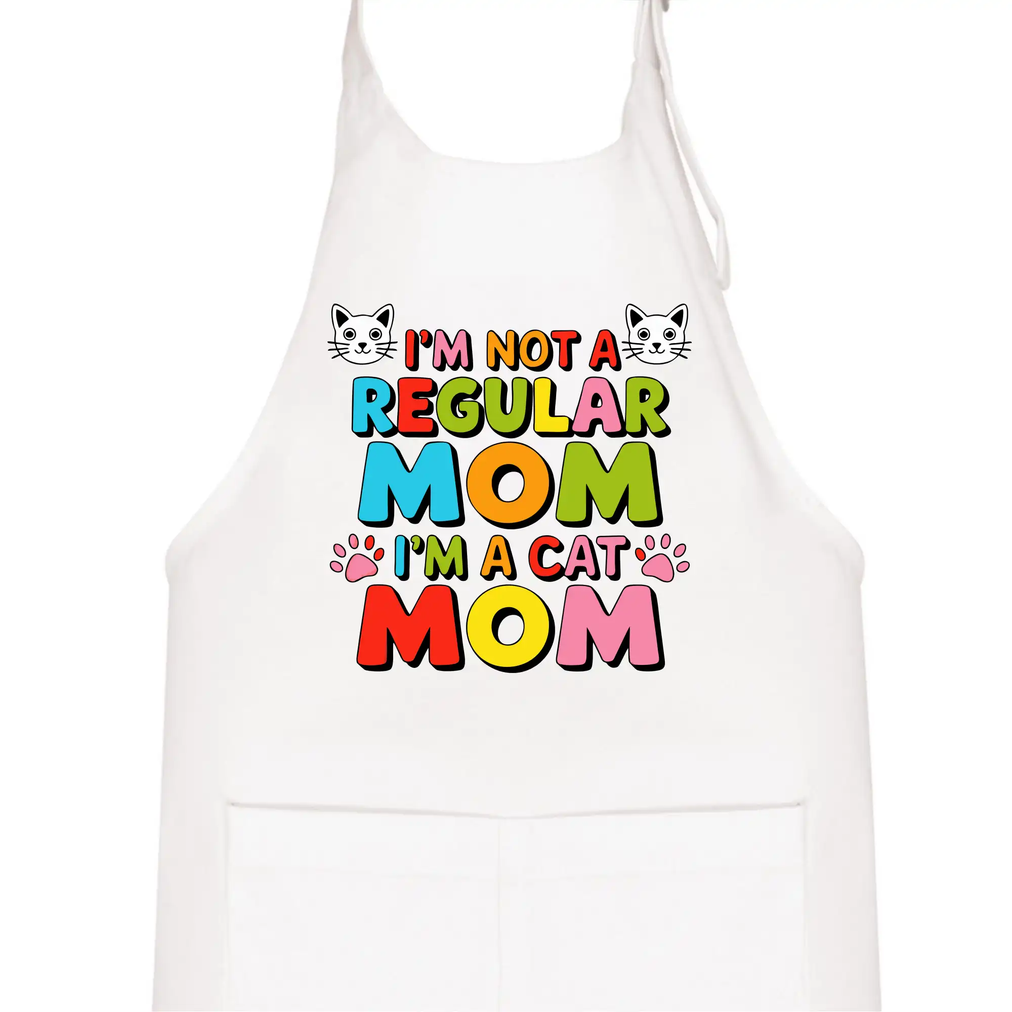 I'm not a regular mom I'm a cat mom