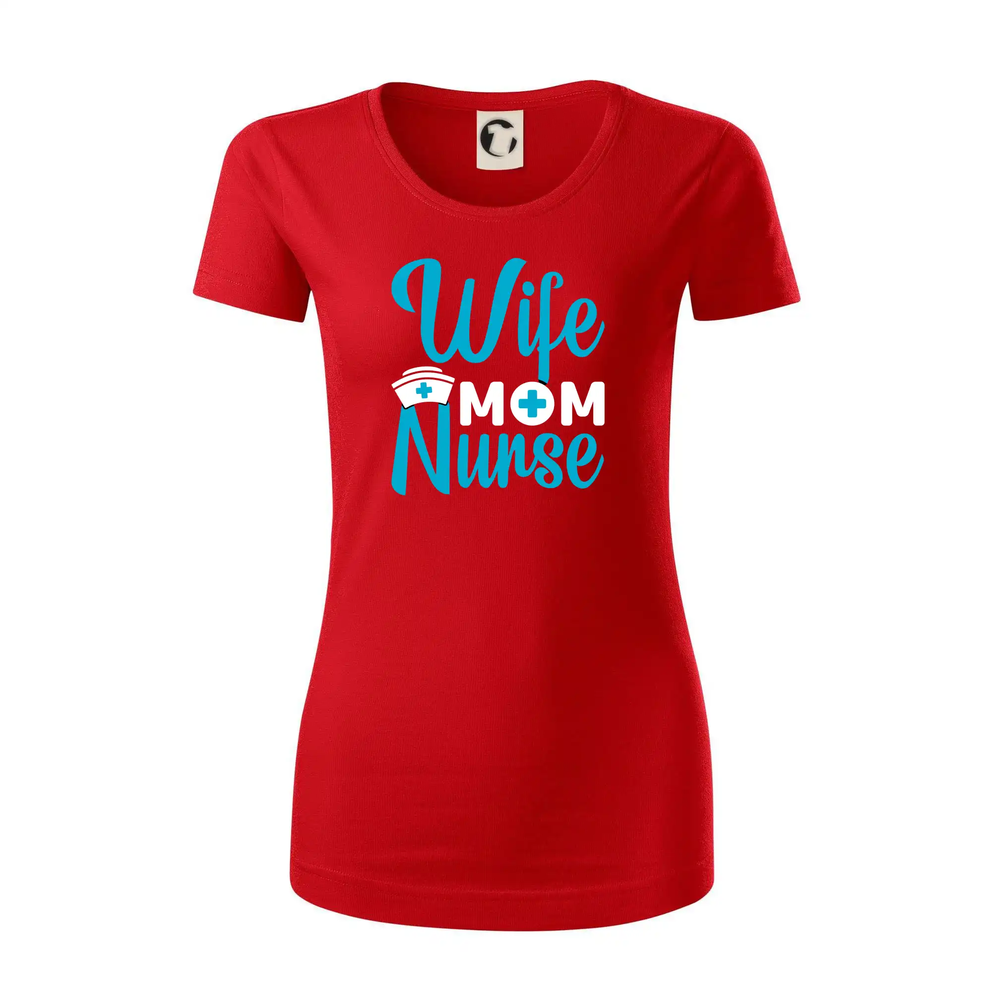 Wife mom nurse