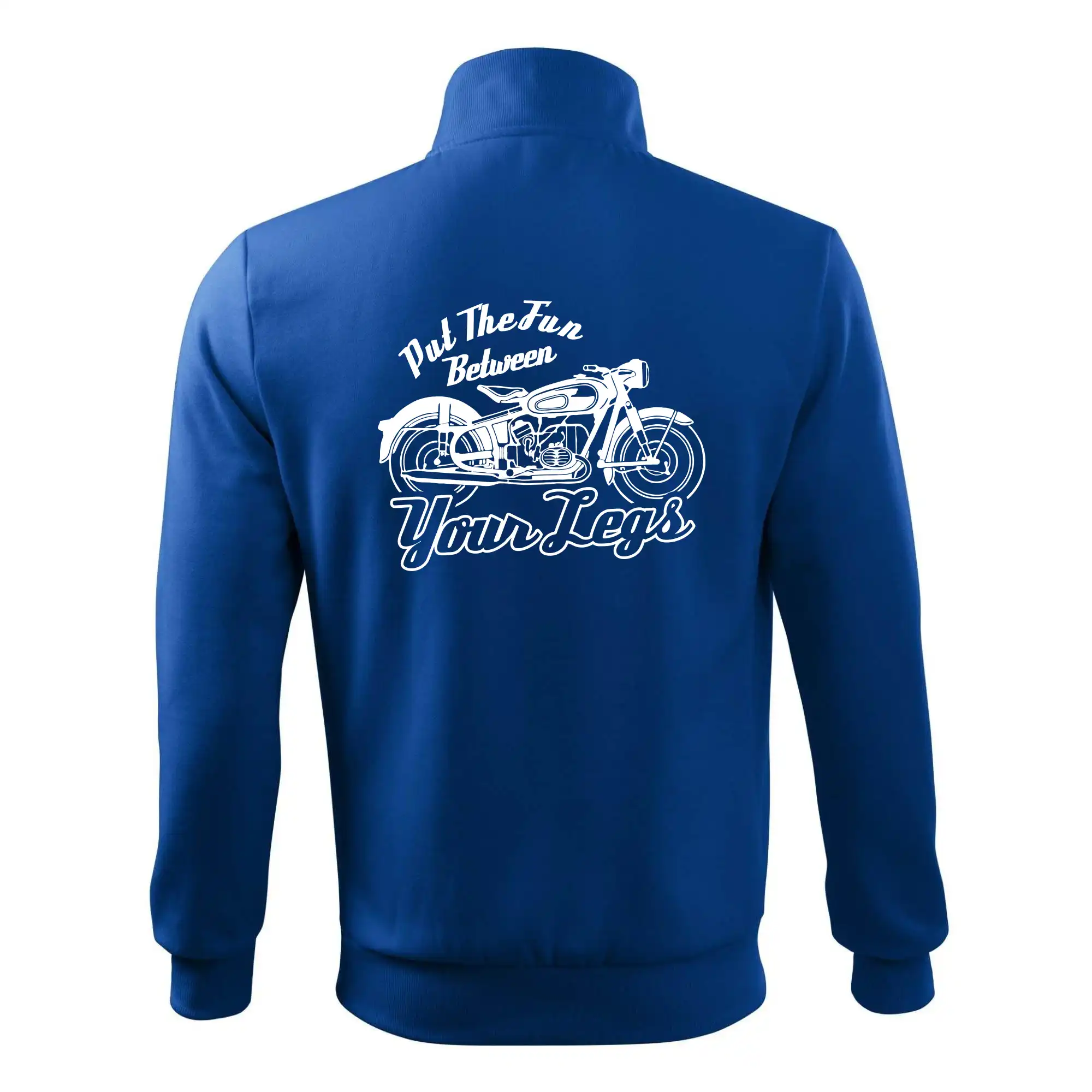 Put The Fun Between Your Legs Moto