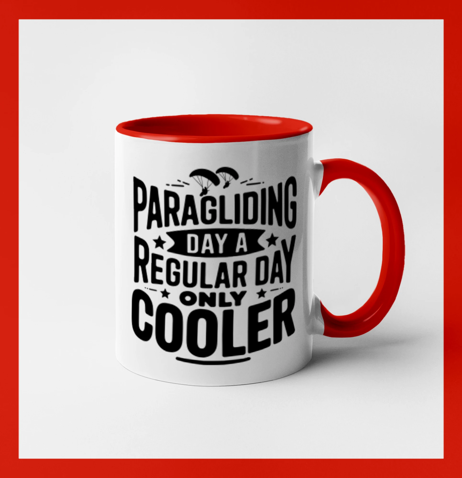 Paragliding Day Like A Regular Day Only Cooler