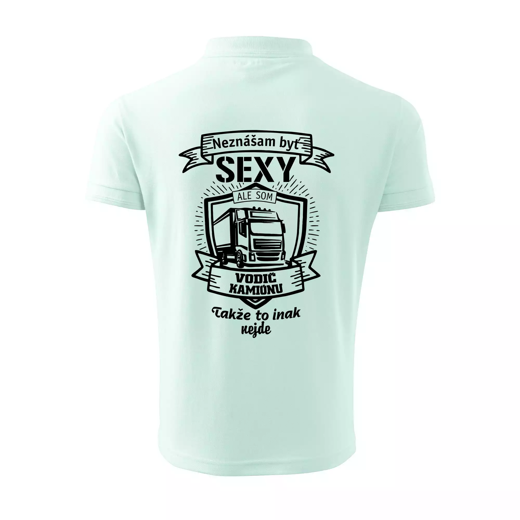 Neznášam byť sexy - Vodič Kamiónu ERB