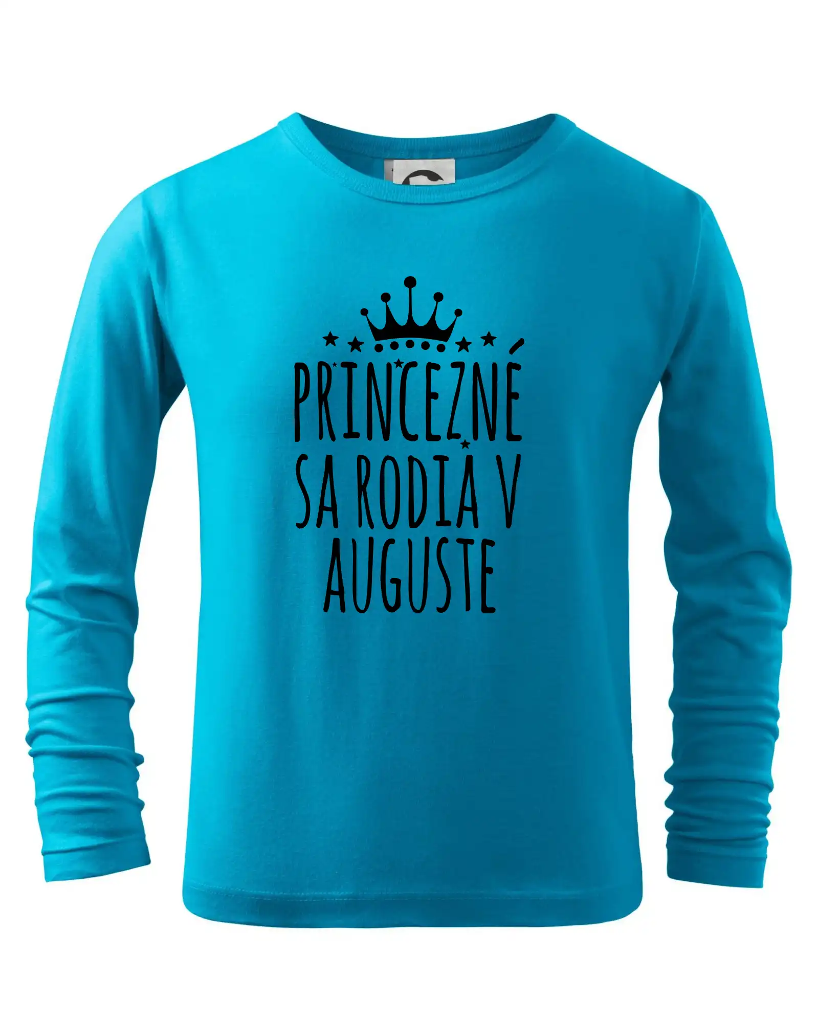 Tričká pre narodených v januáriv auguste - Princezné sa rodia v auguste - Tričko detské Long Sleeve