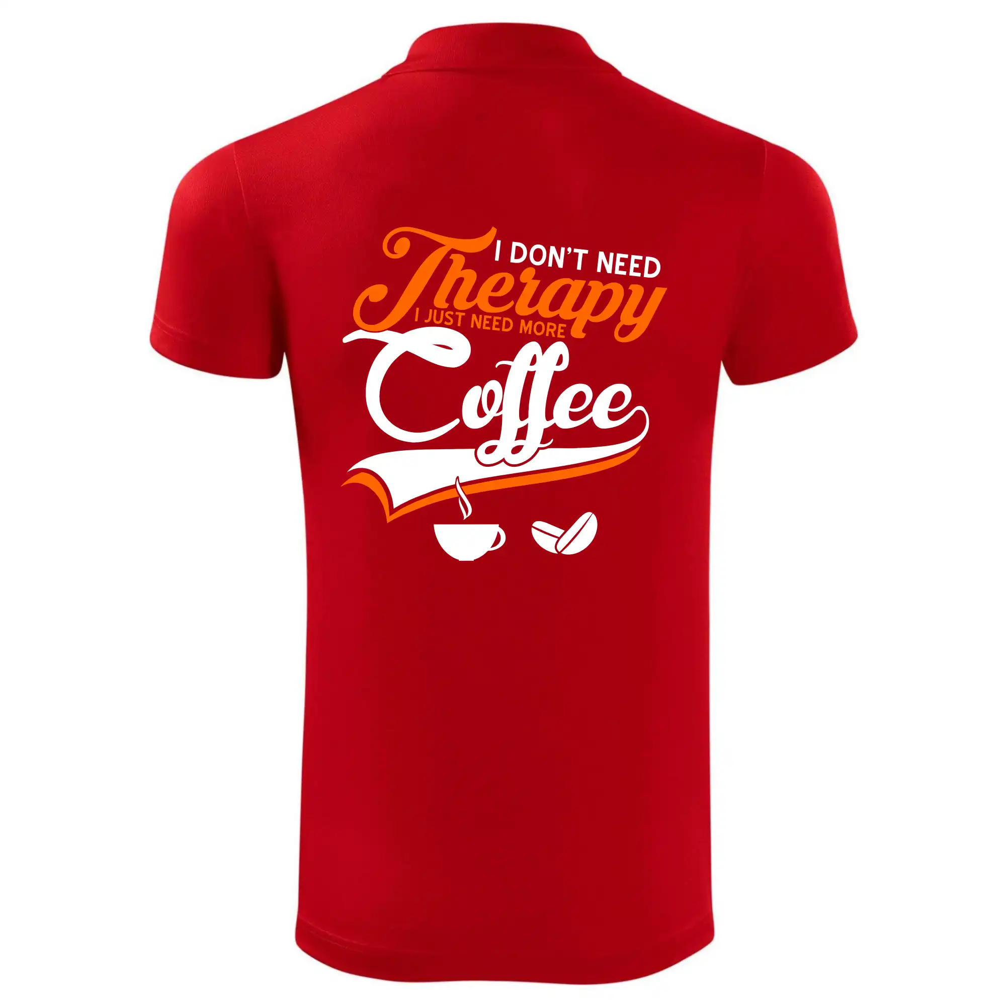 I don't need therapy coffee