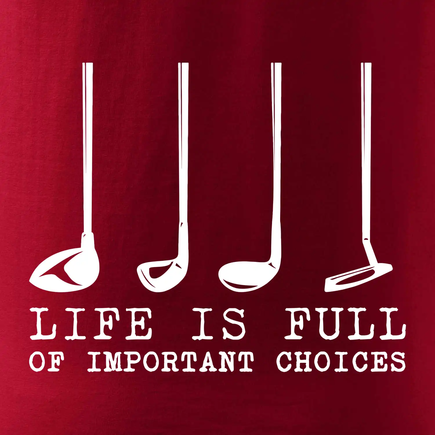 Golf - life is full of important choices