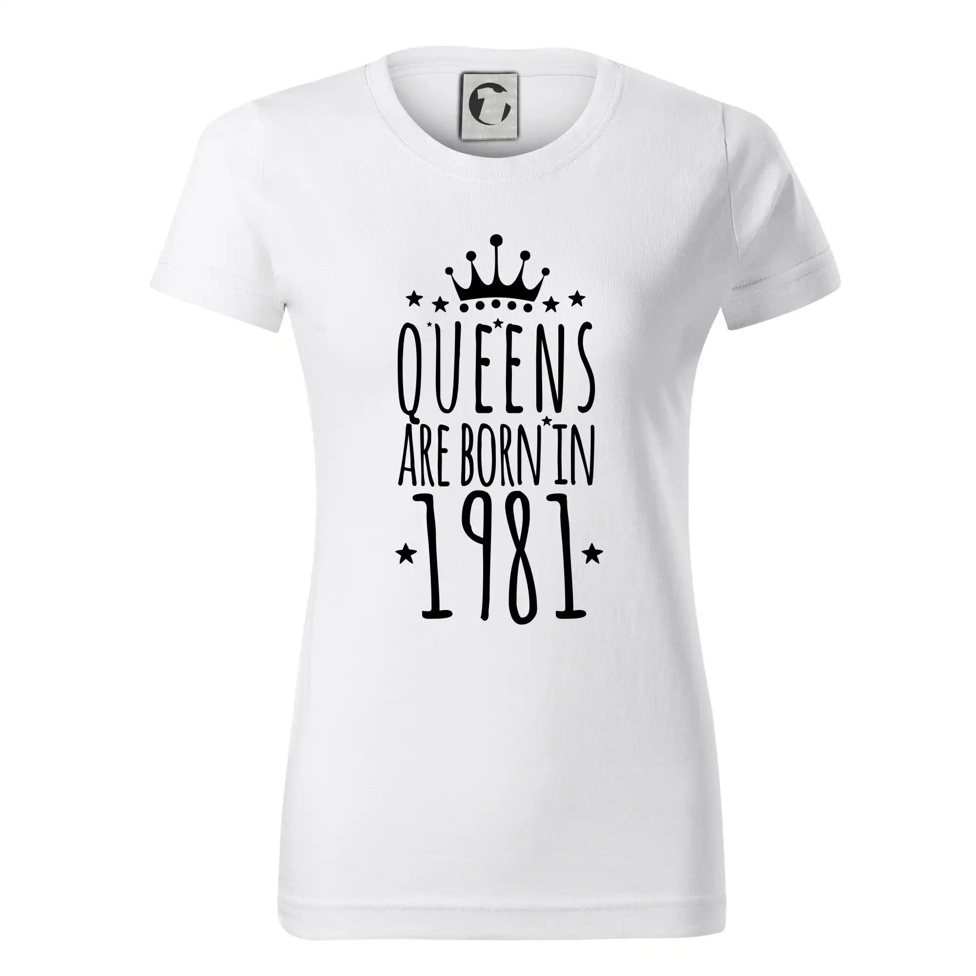 Trička s ročníkom 1981 - Queens are born in 1981 - Dámske tričko basic - ľahko voľnejšie a dlhšie