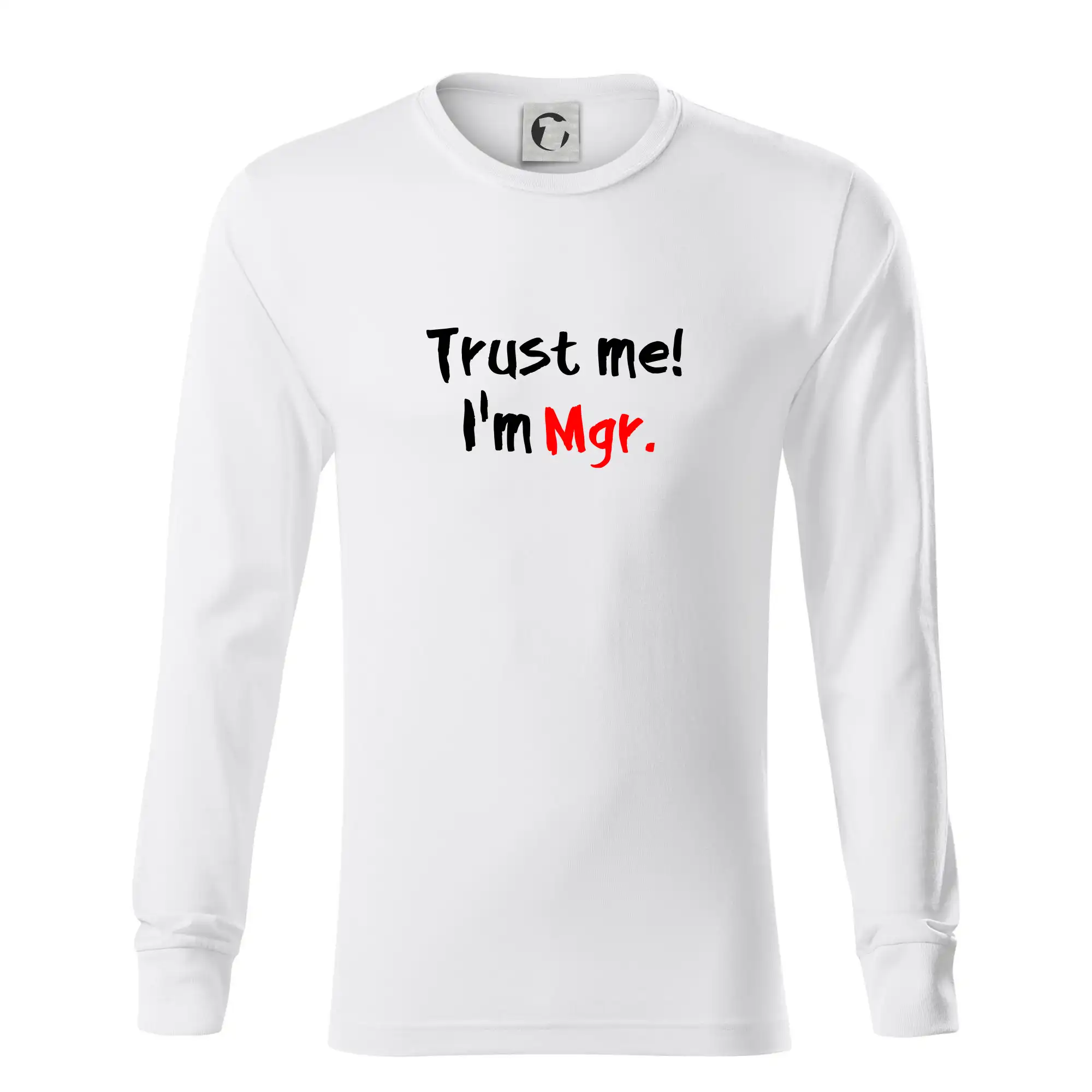 Trust me I´m  Mgr. / Věř mi jsem Magistr.