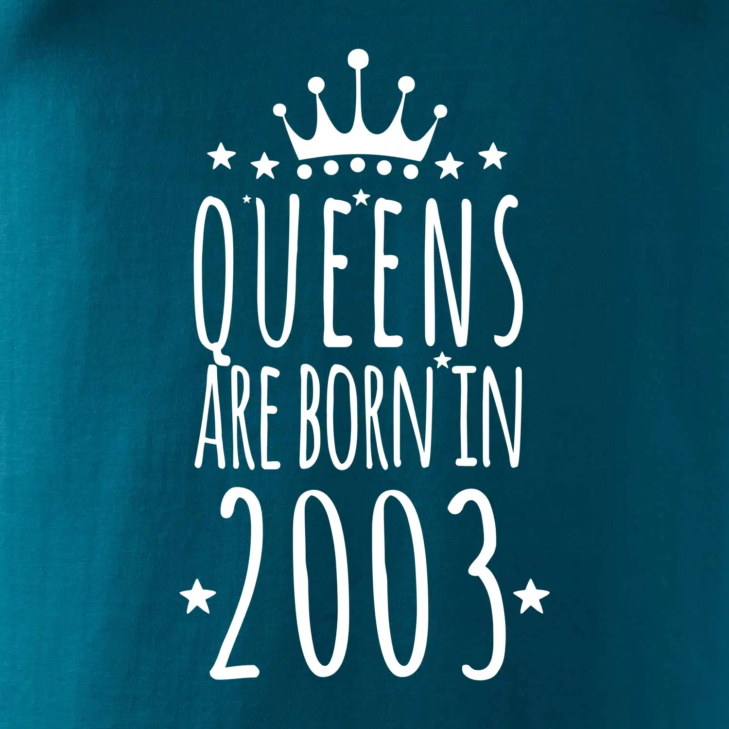Queens are born in 2003