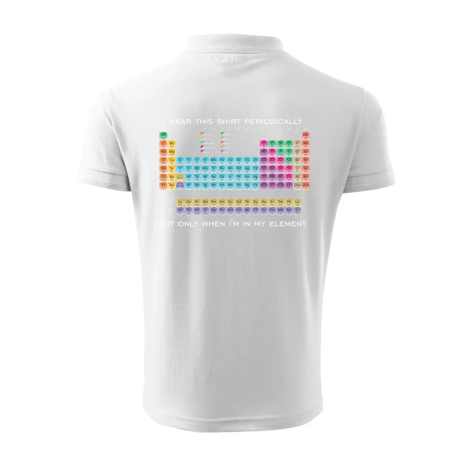 I wear this shirt periodically but only when I'm in my element