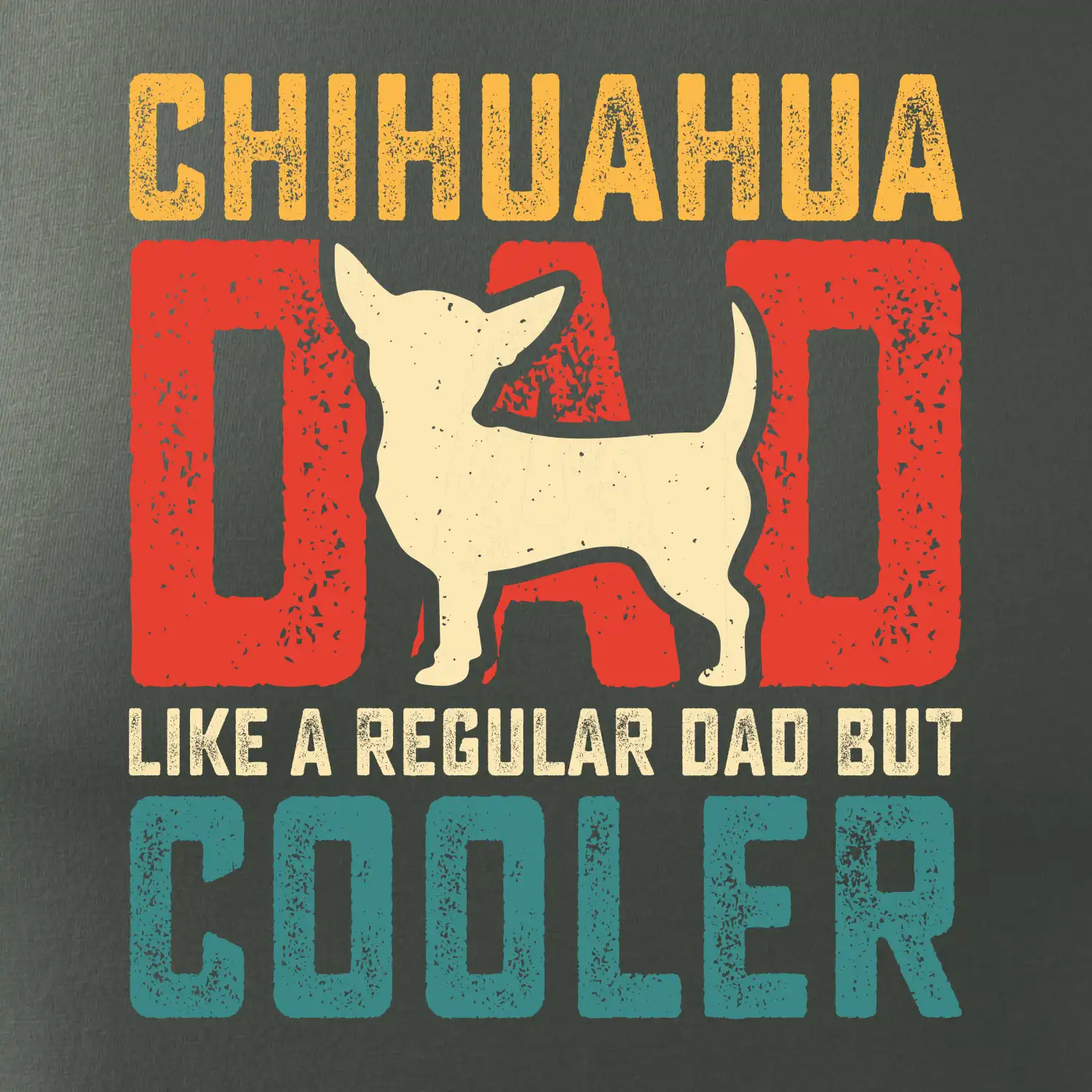 Chihuahua dad like a regular dad