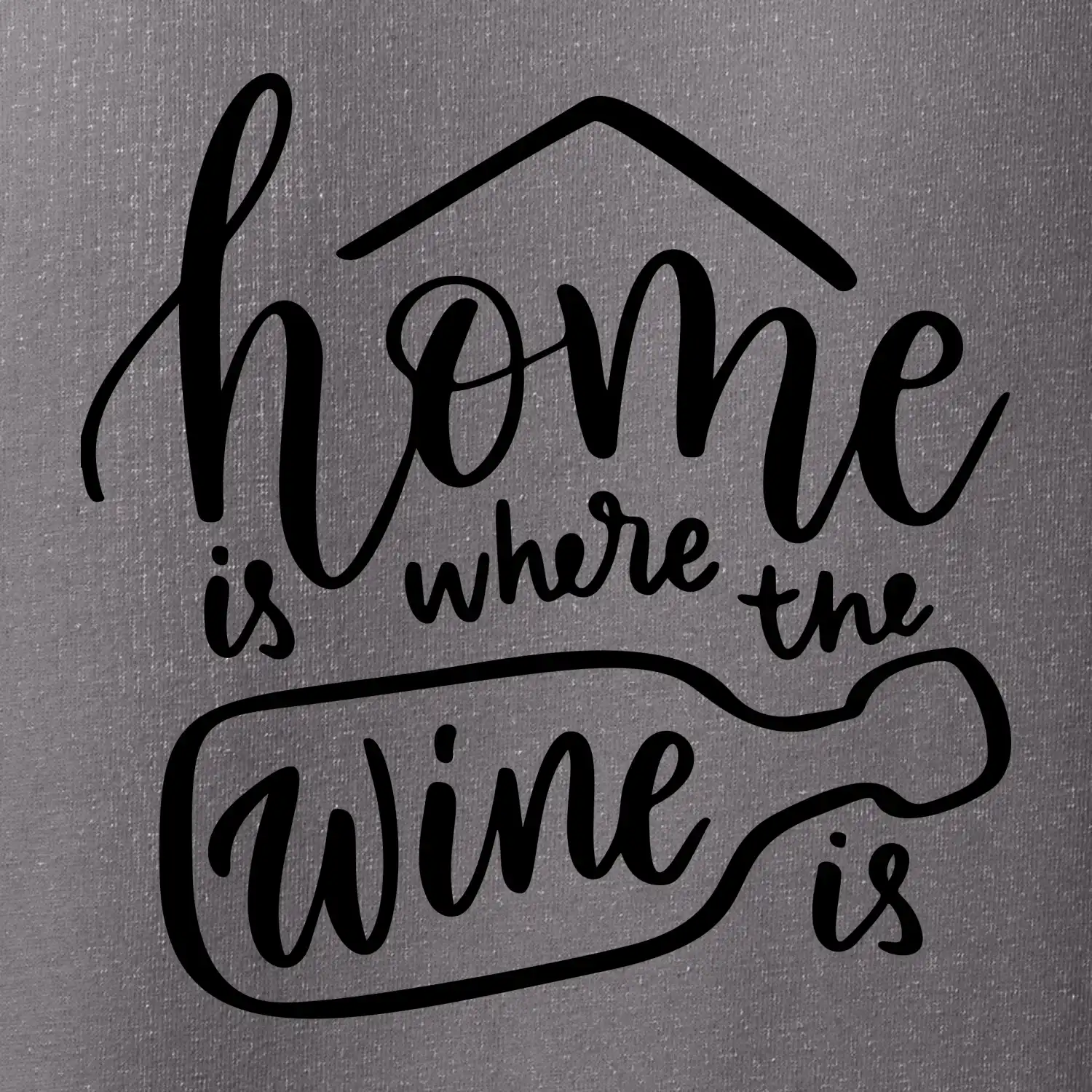 Home is where wine is