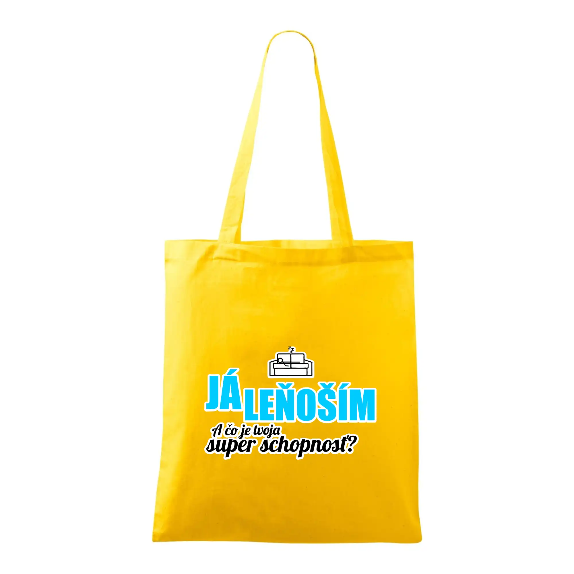 Já leňoším - tvoja super schopnosť - rovný - Taška bavlnená