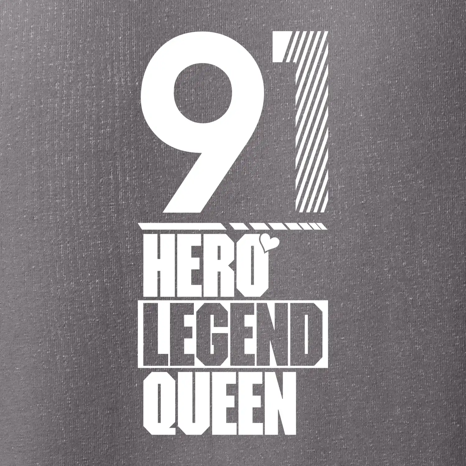 Hero, Legend, King / Queen 1991