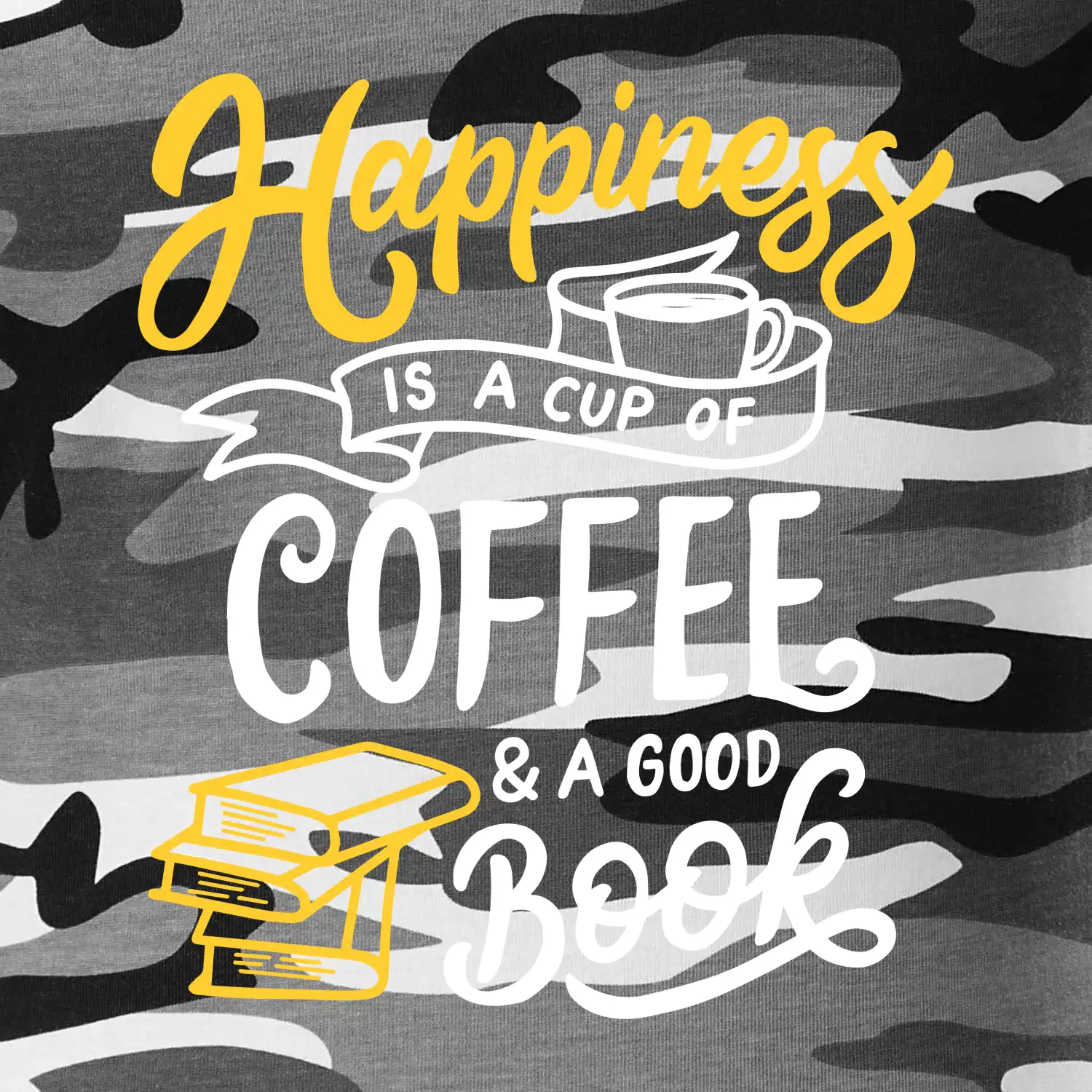 Happiness is a Cup of Coffee and a Good Book